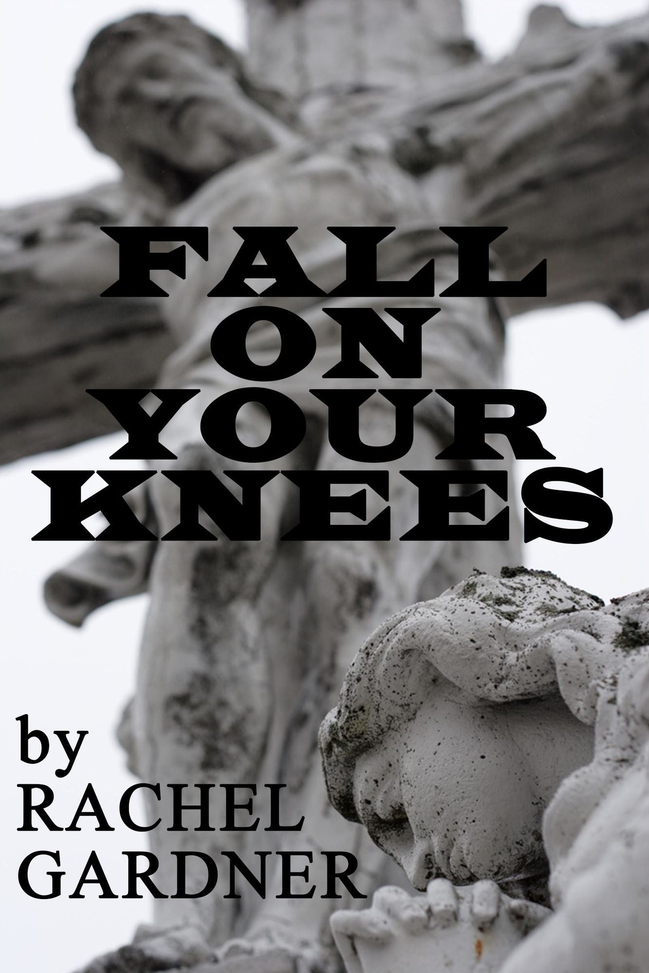 Fall On Your Knees