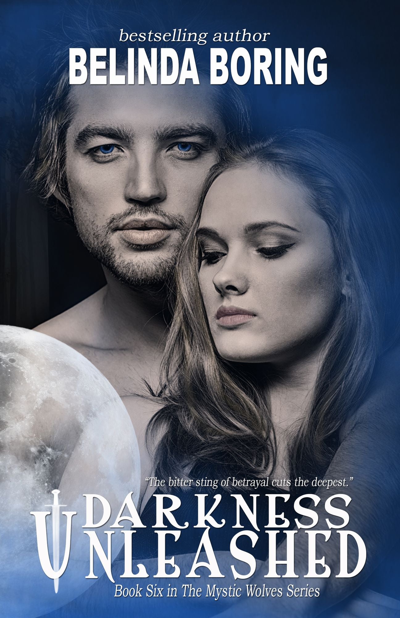 Darkness Unleashed (#6, The Mystic Wolves)