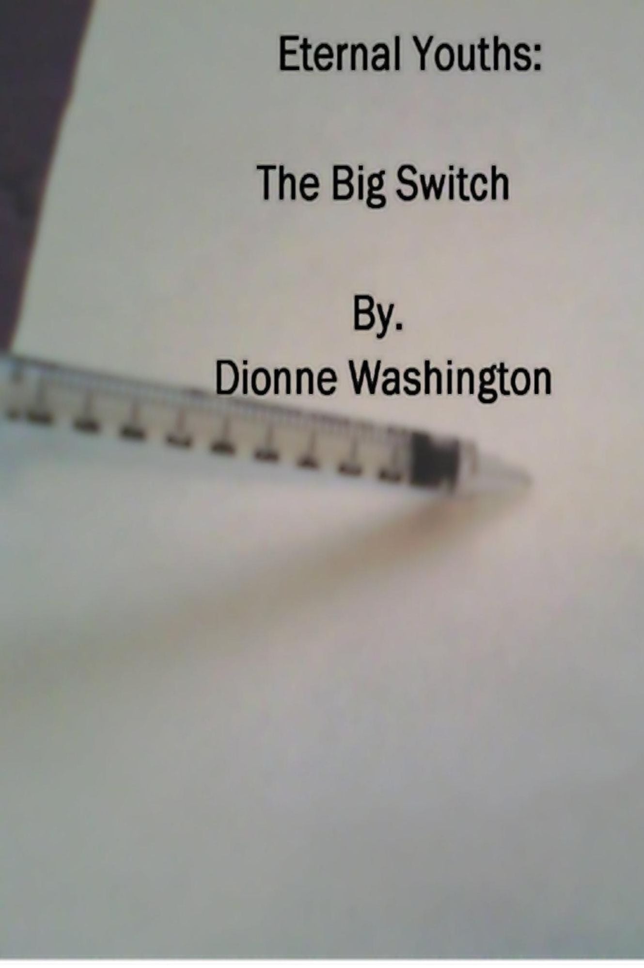 Eternal Youth: The Big Switch