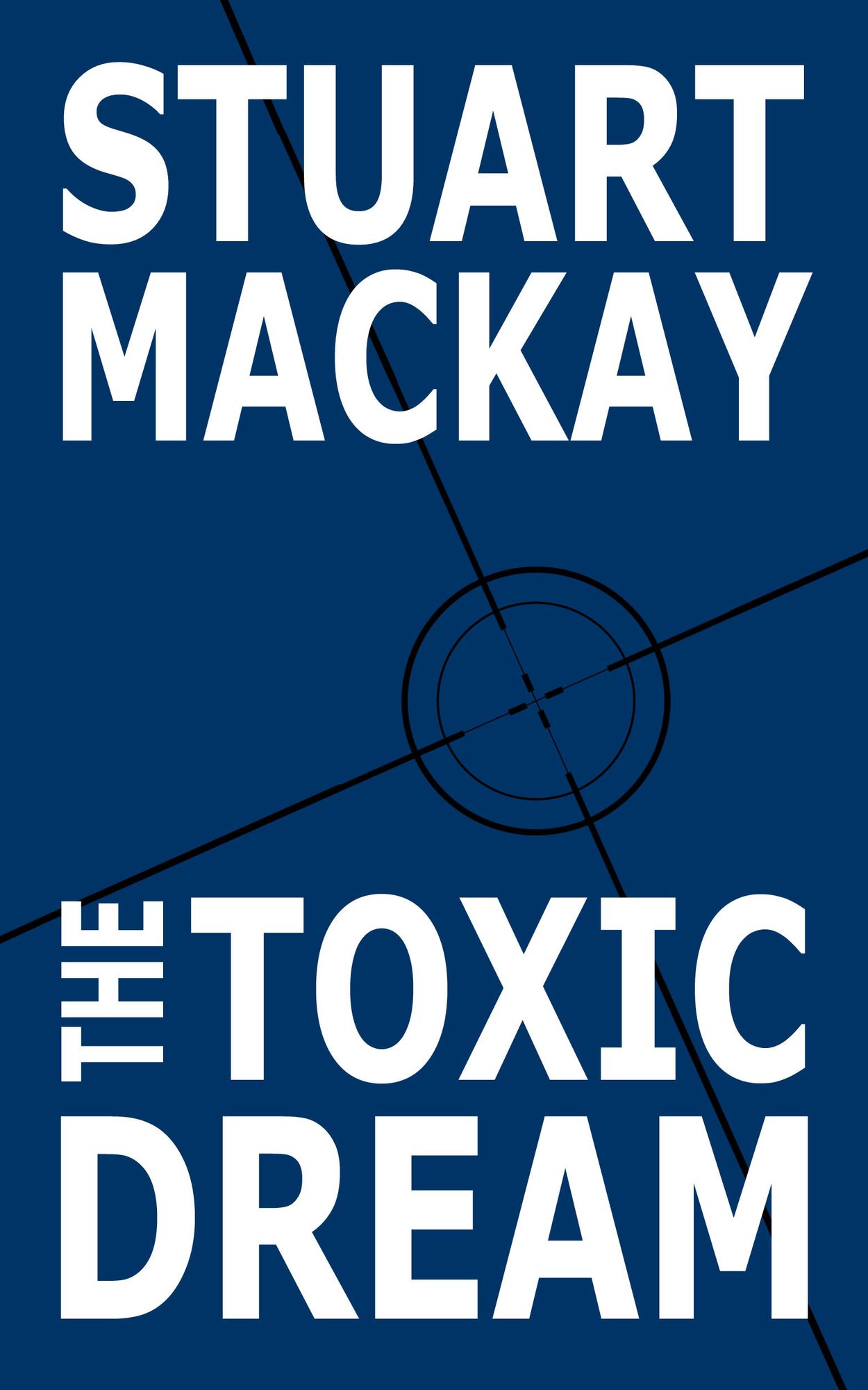 The Toxic Dream