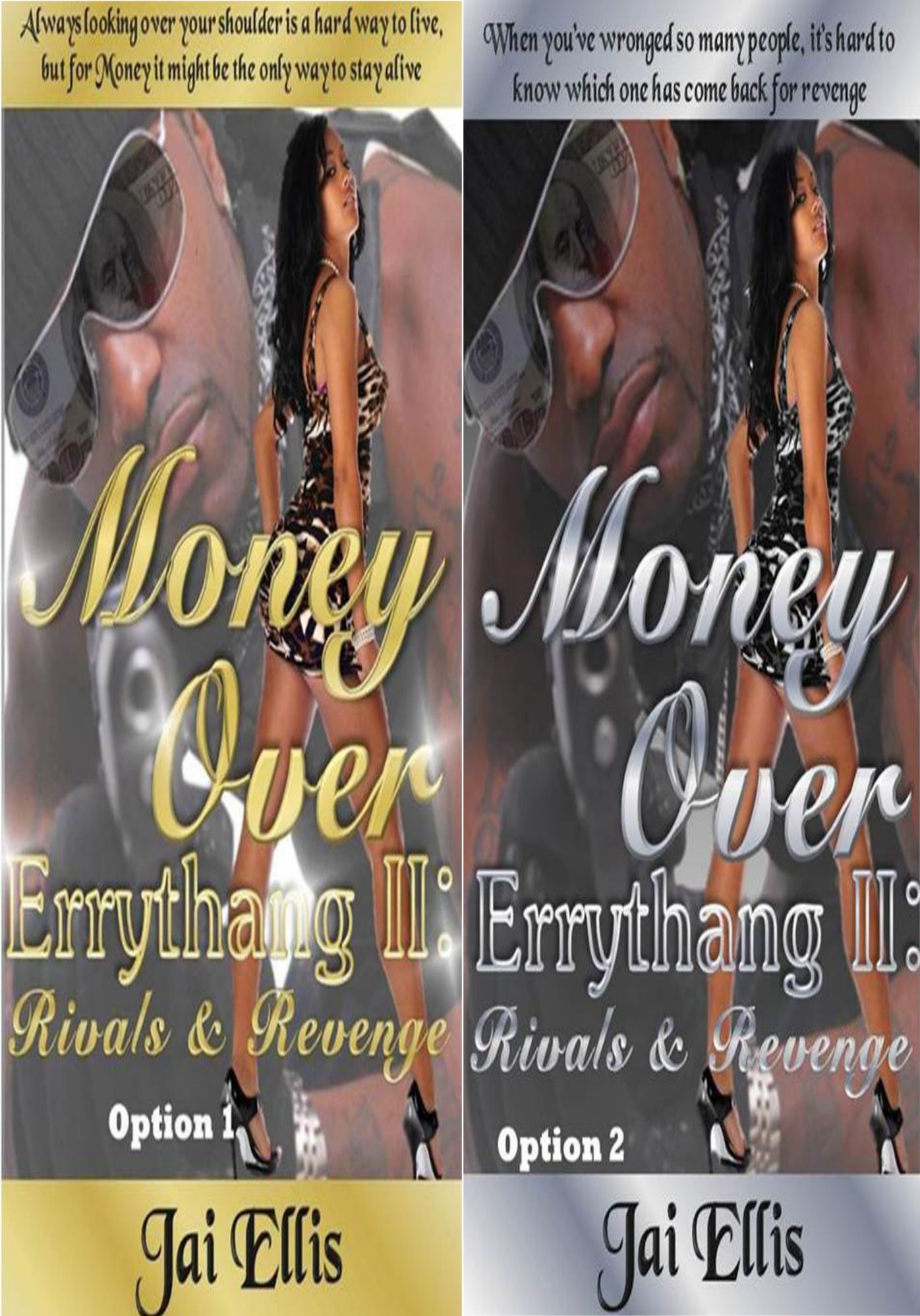 Money Over Errythang 2: Rivals & Revenge Double Pack