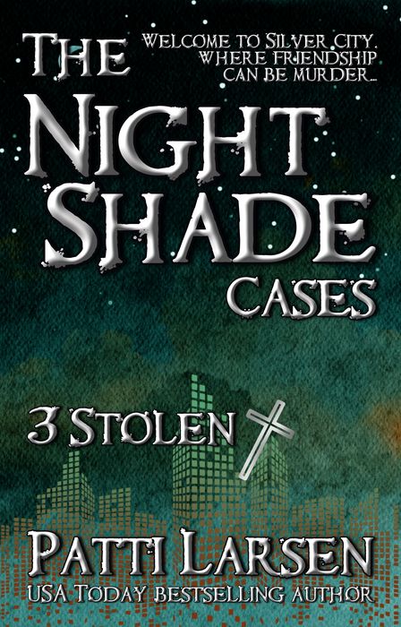 Stolen (Episode Three: The Nightshade Cases)