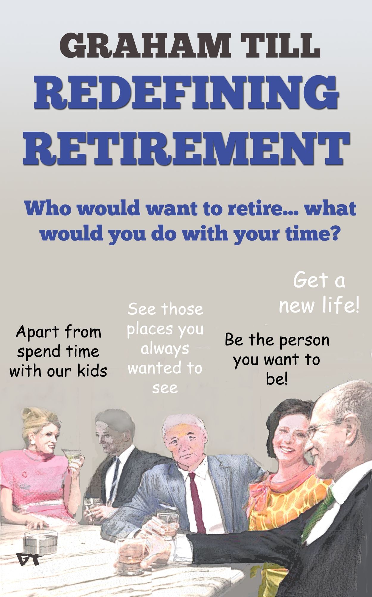 Redefining Retirement