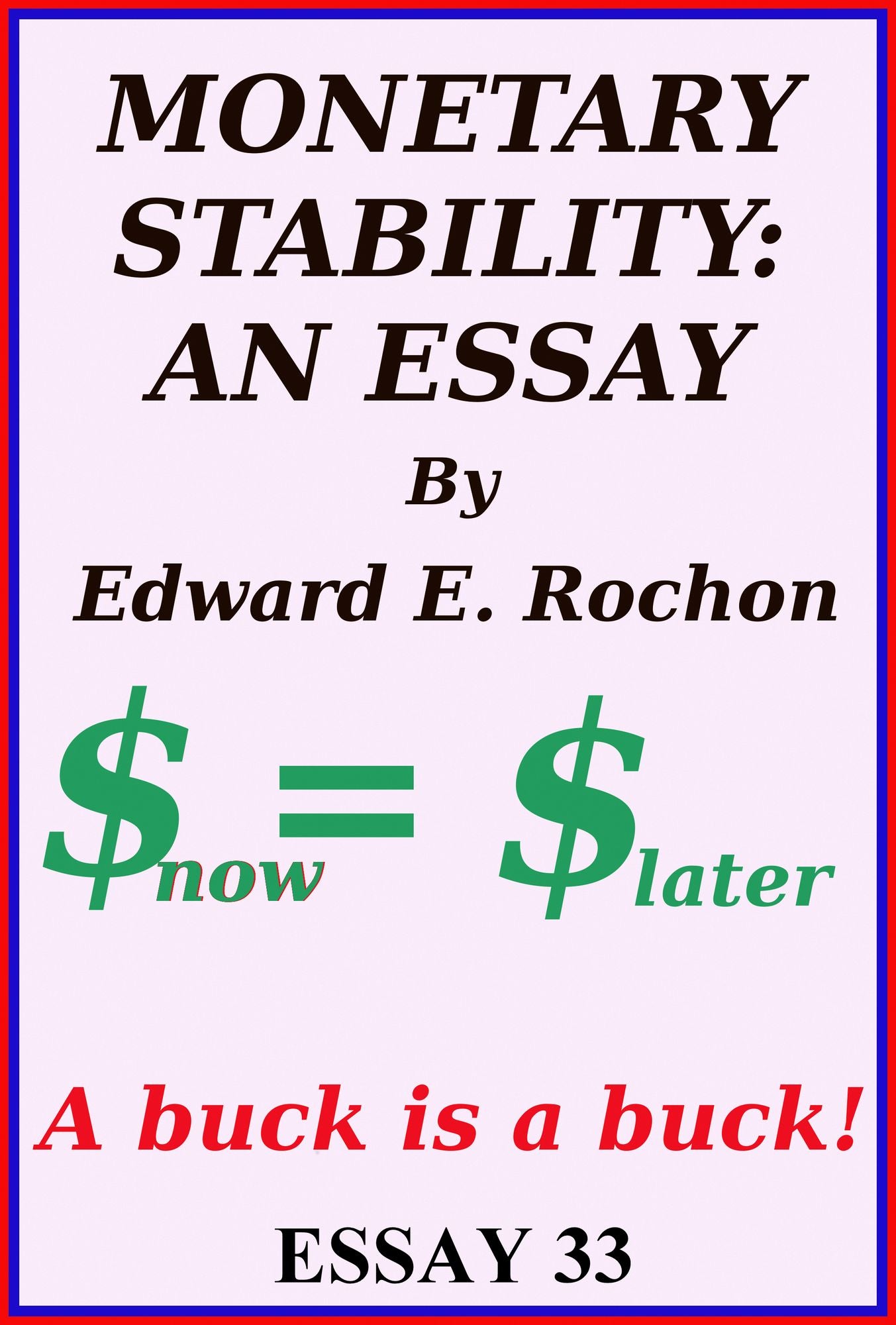 Monetary Stability: An Essay