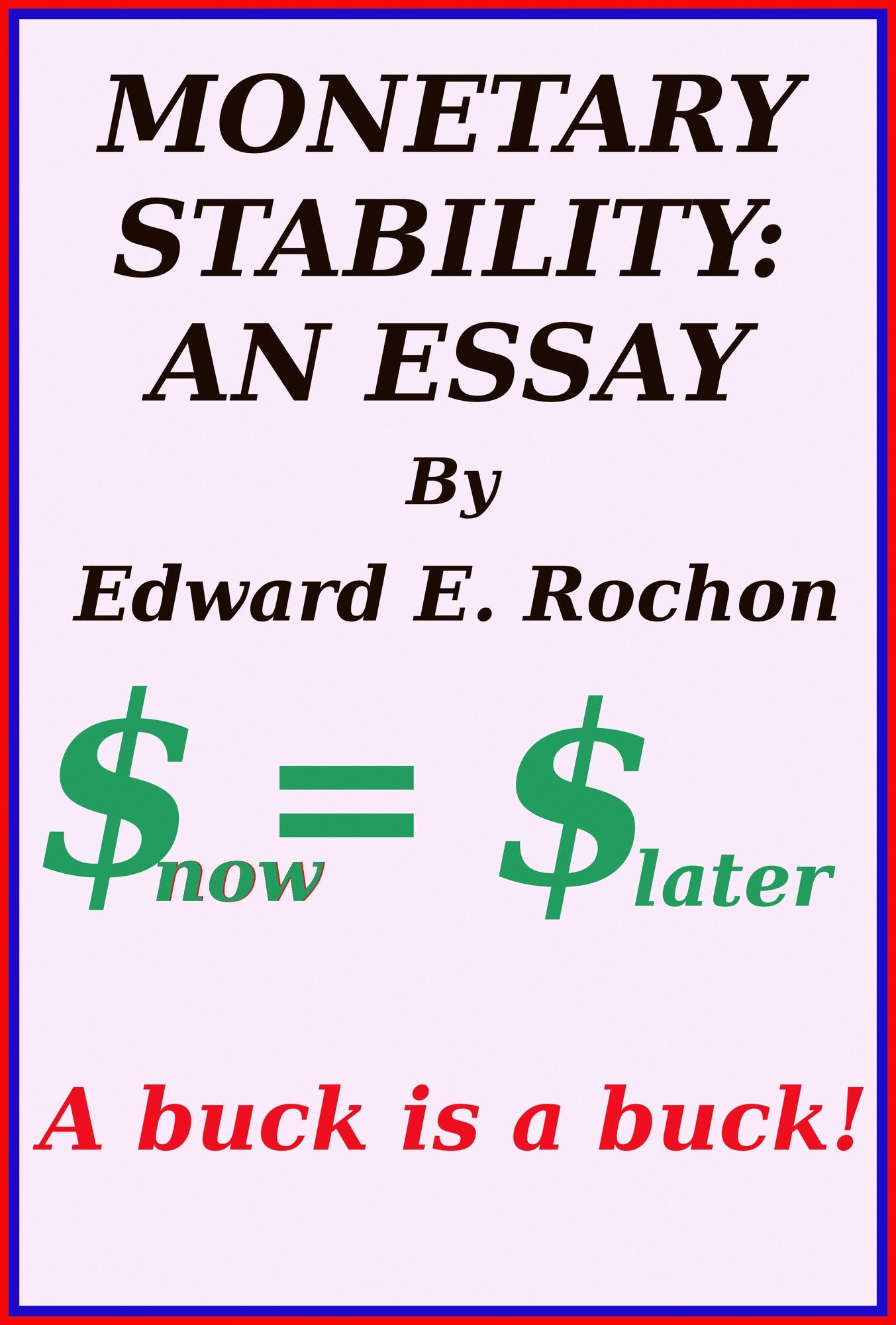 Monetary Stability: An Essay