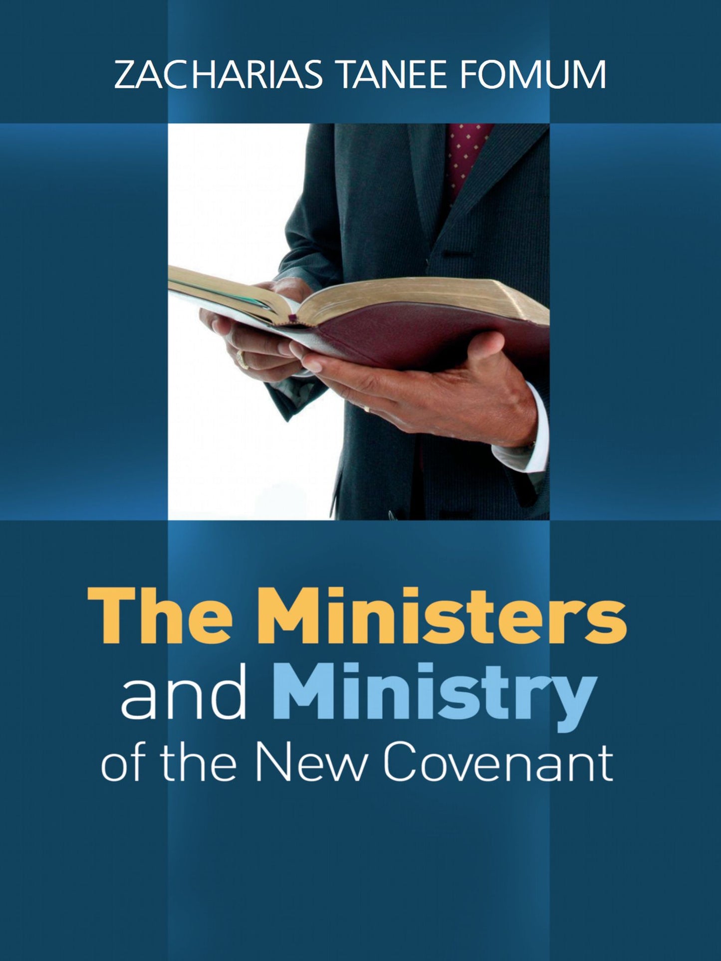 The Ministers And The Ministry of The New Covenant