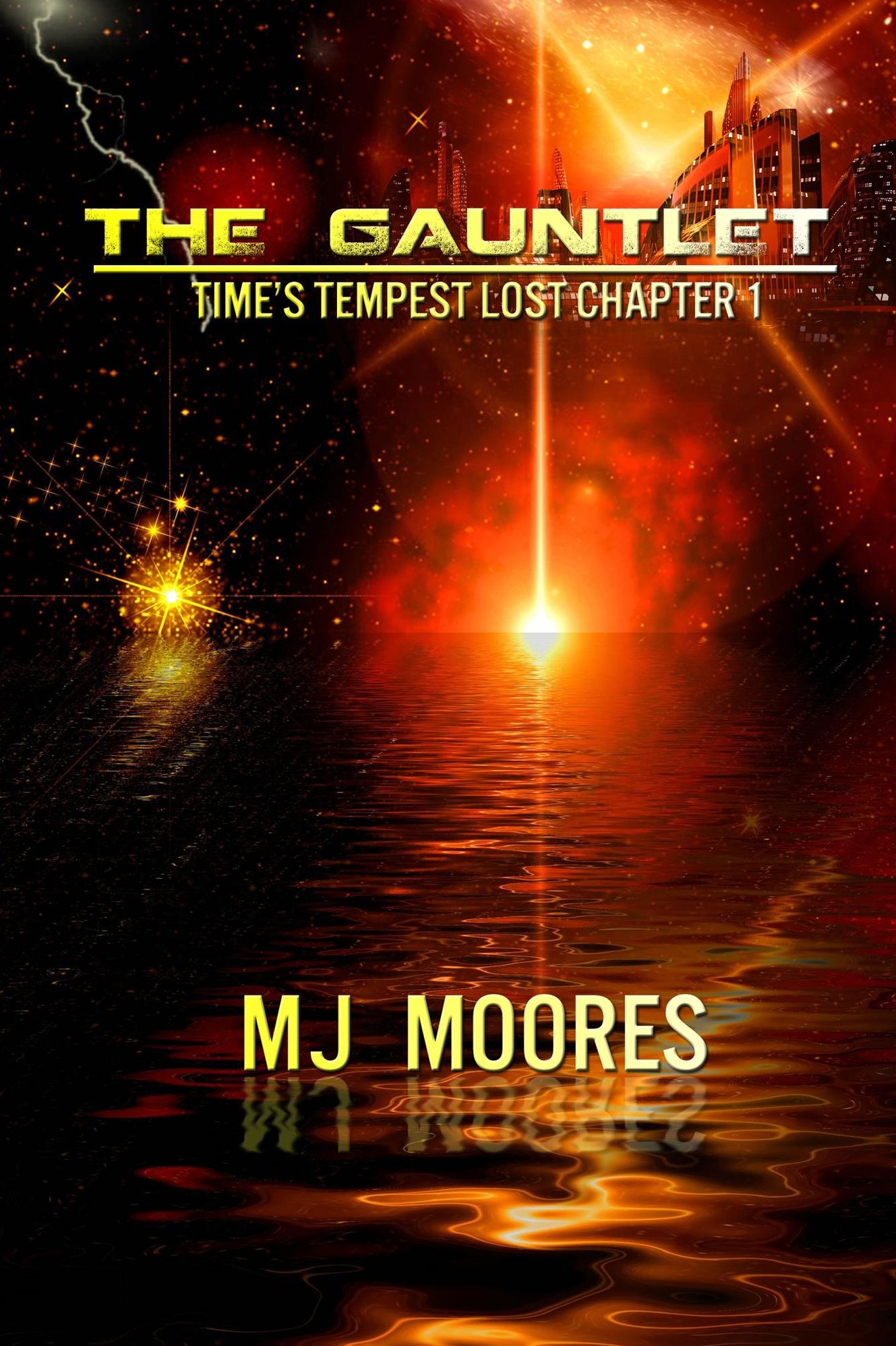 The Gauntlet: Time's Tempest Lost Chapter 1