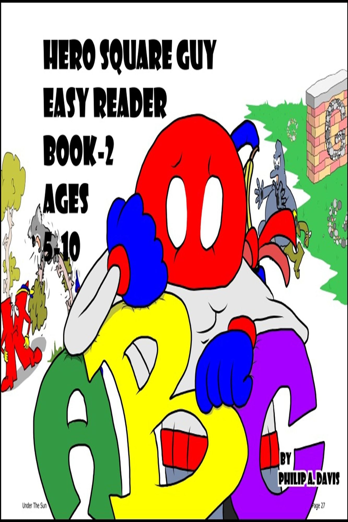 Hero Square Guy Easy Reader book-2 Ages 5-10