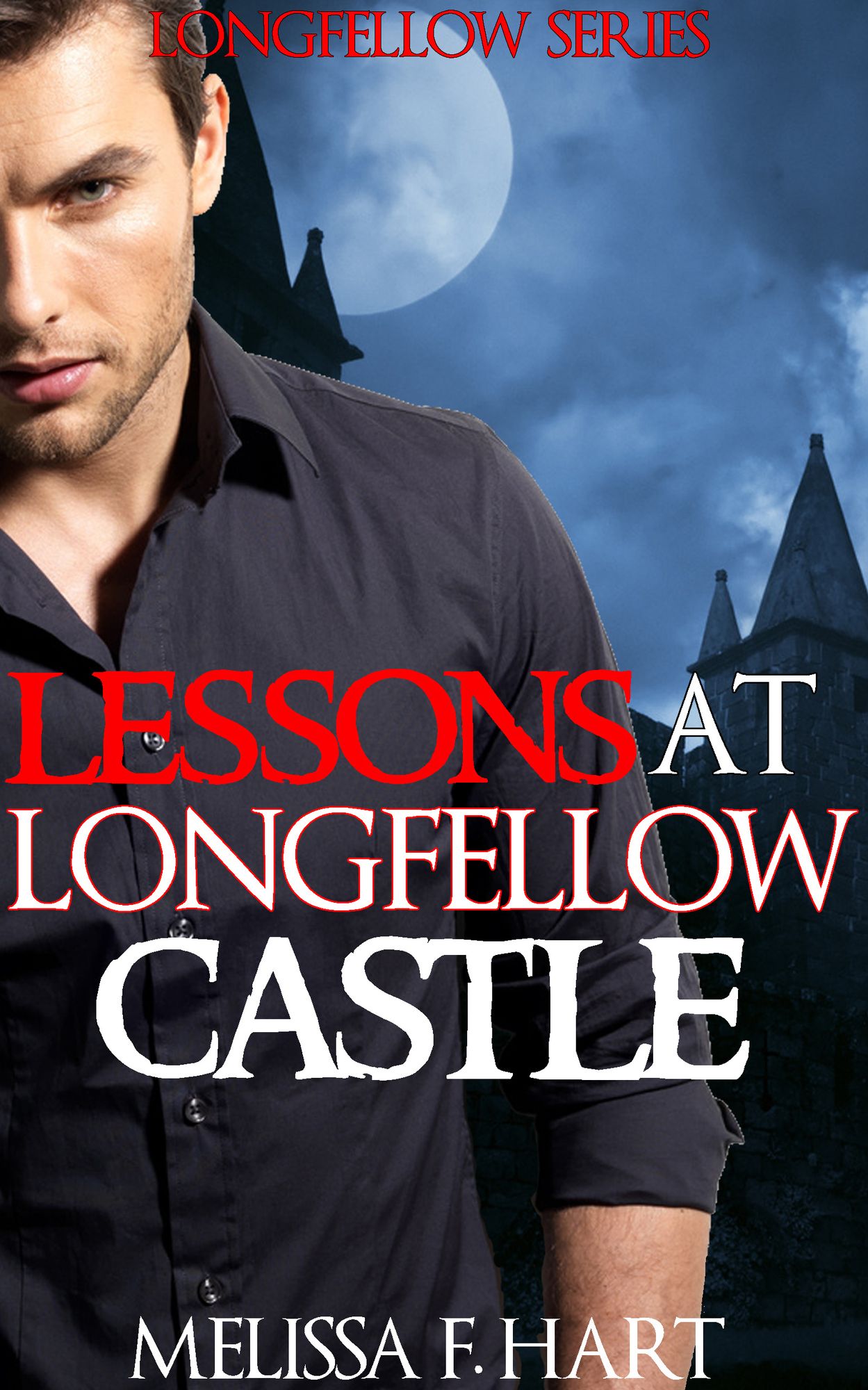 Lessons at Longfellow Castle (Longfellow Series, Book 2) (Erotic Romance - Vampire Romance)