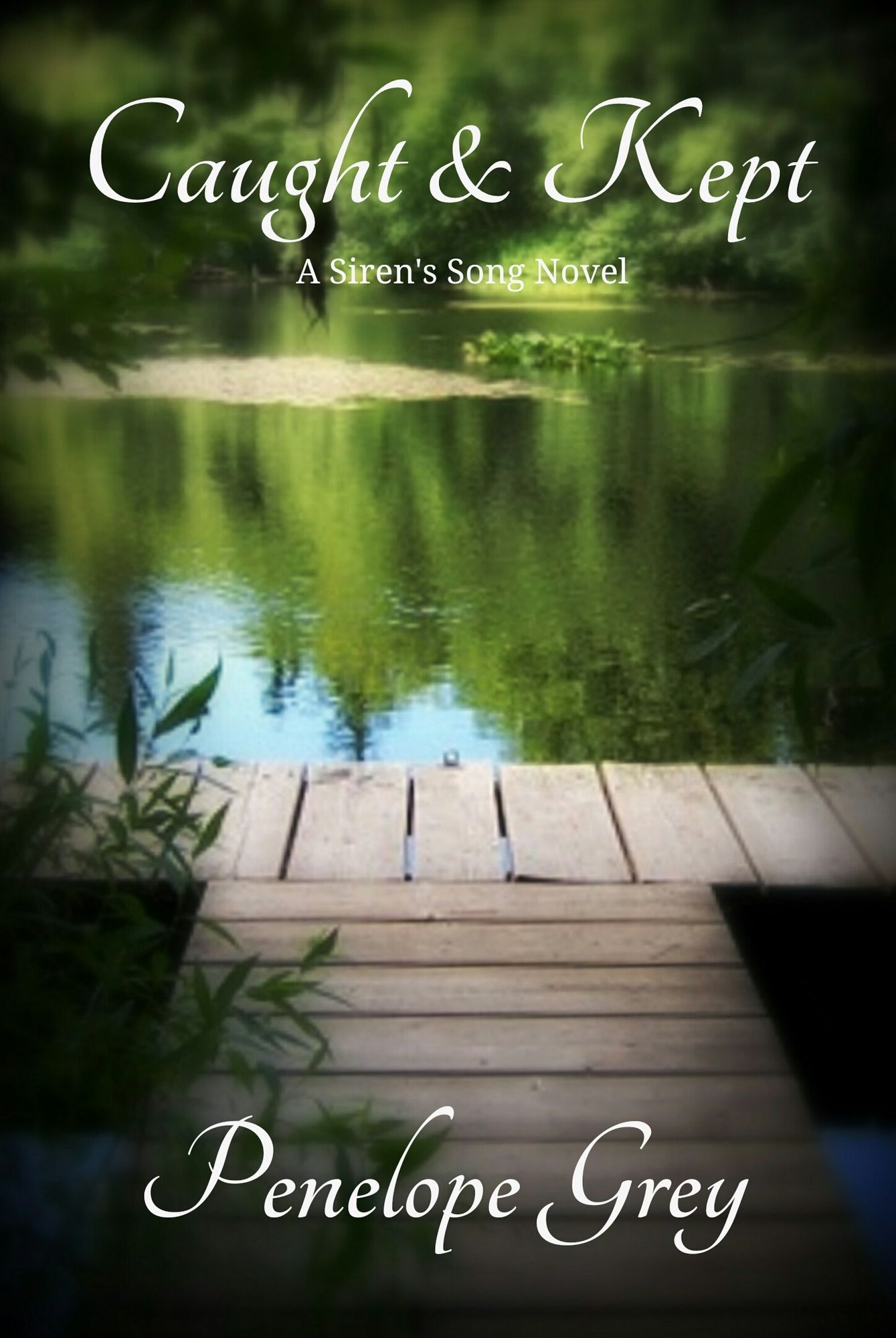 Caught and Kept (A Siren's Song Series)