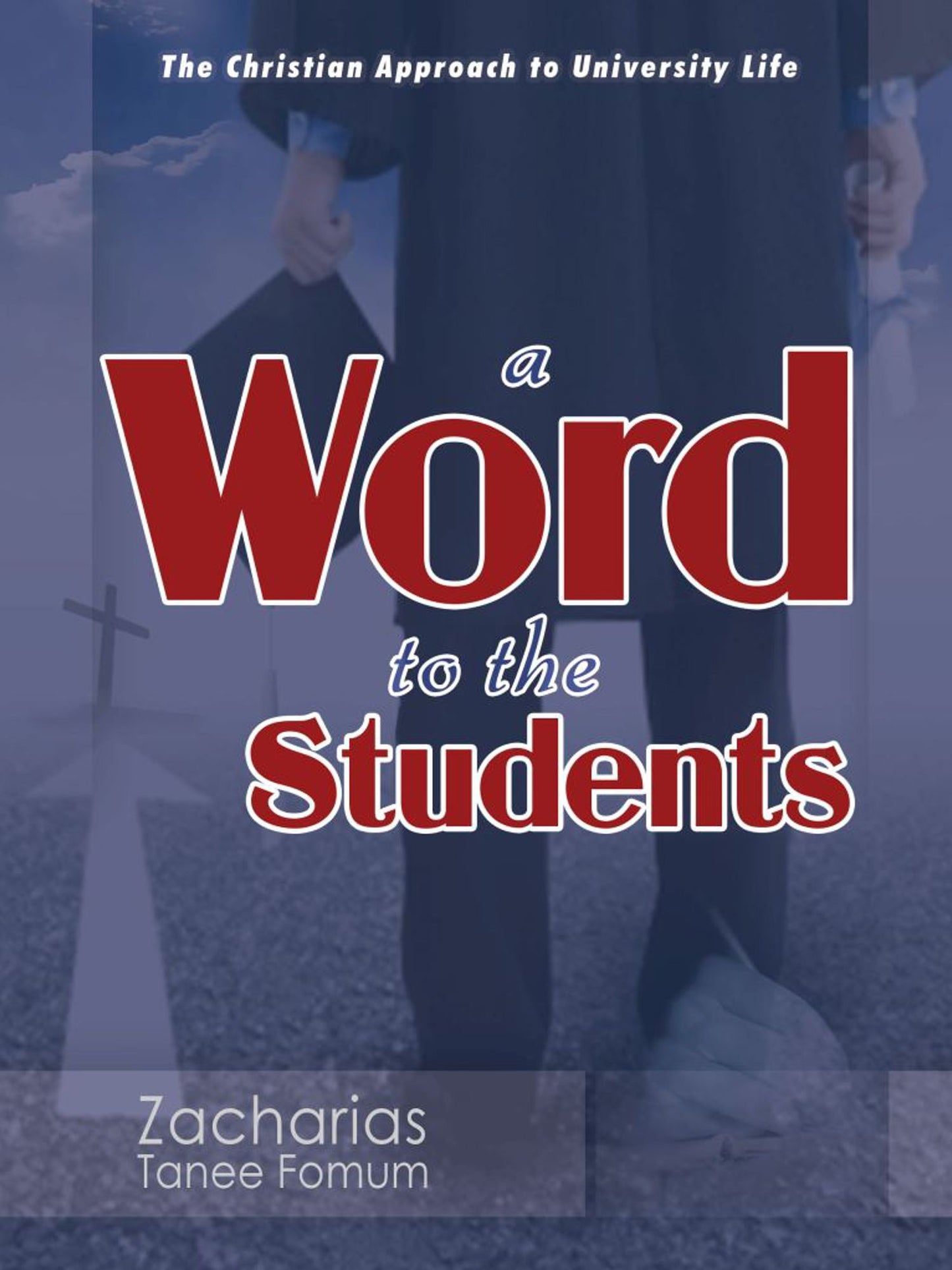 A Word To The Students