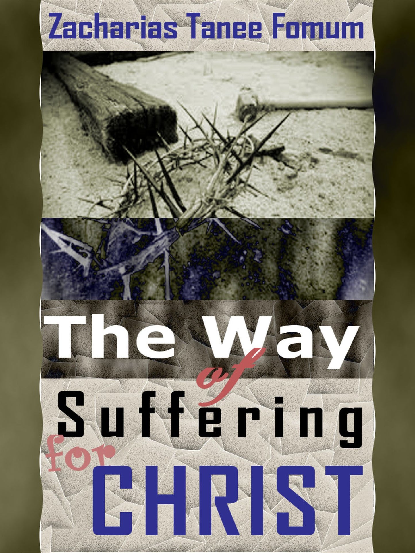 The Way of Suffering For Christ