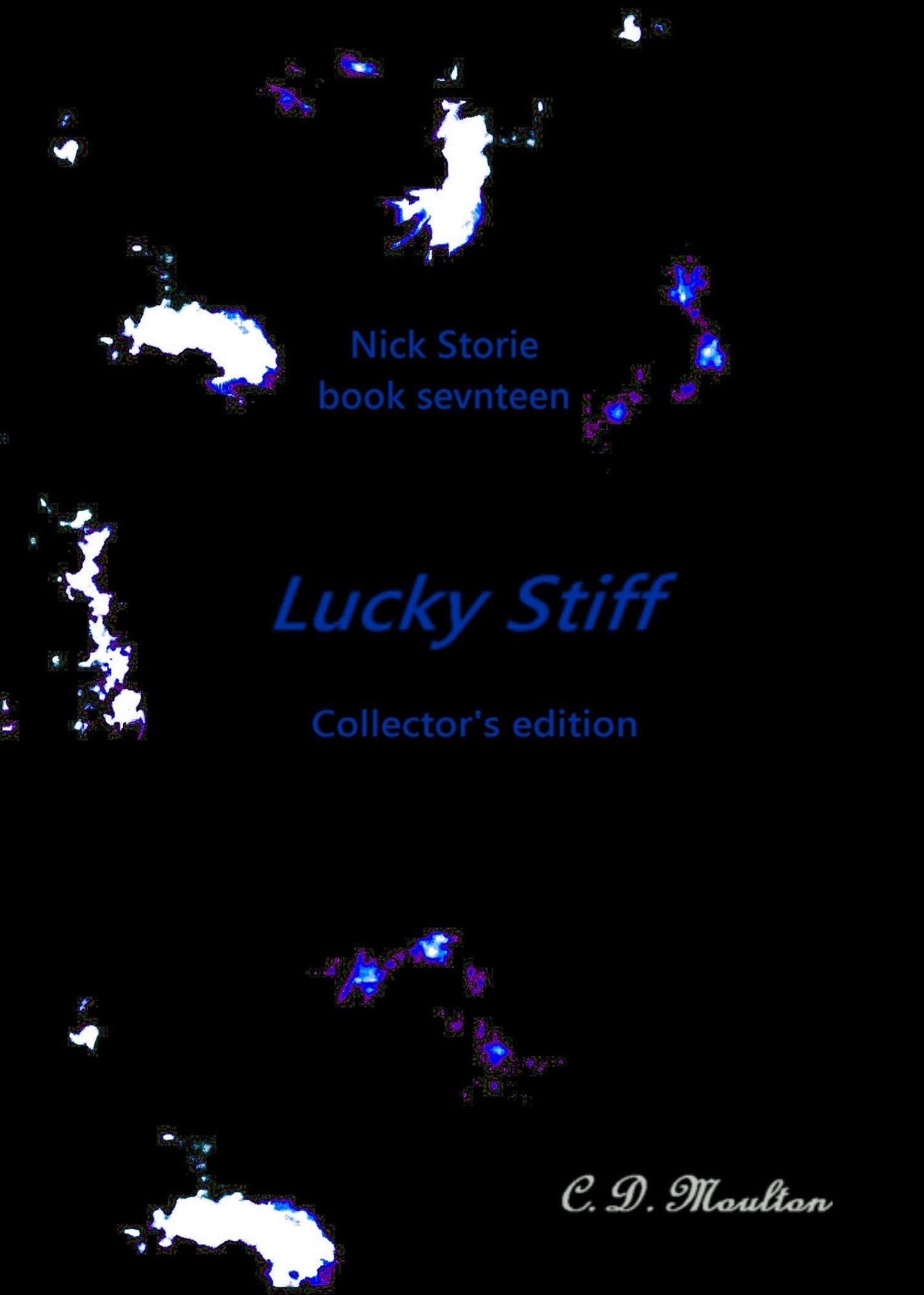 Nick Storie book seventeen: Lucky Stiff collector's edition