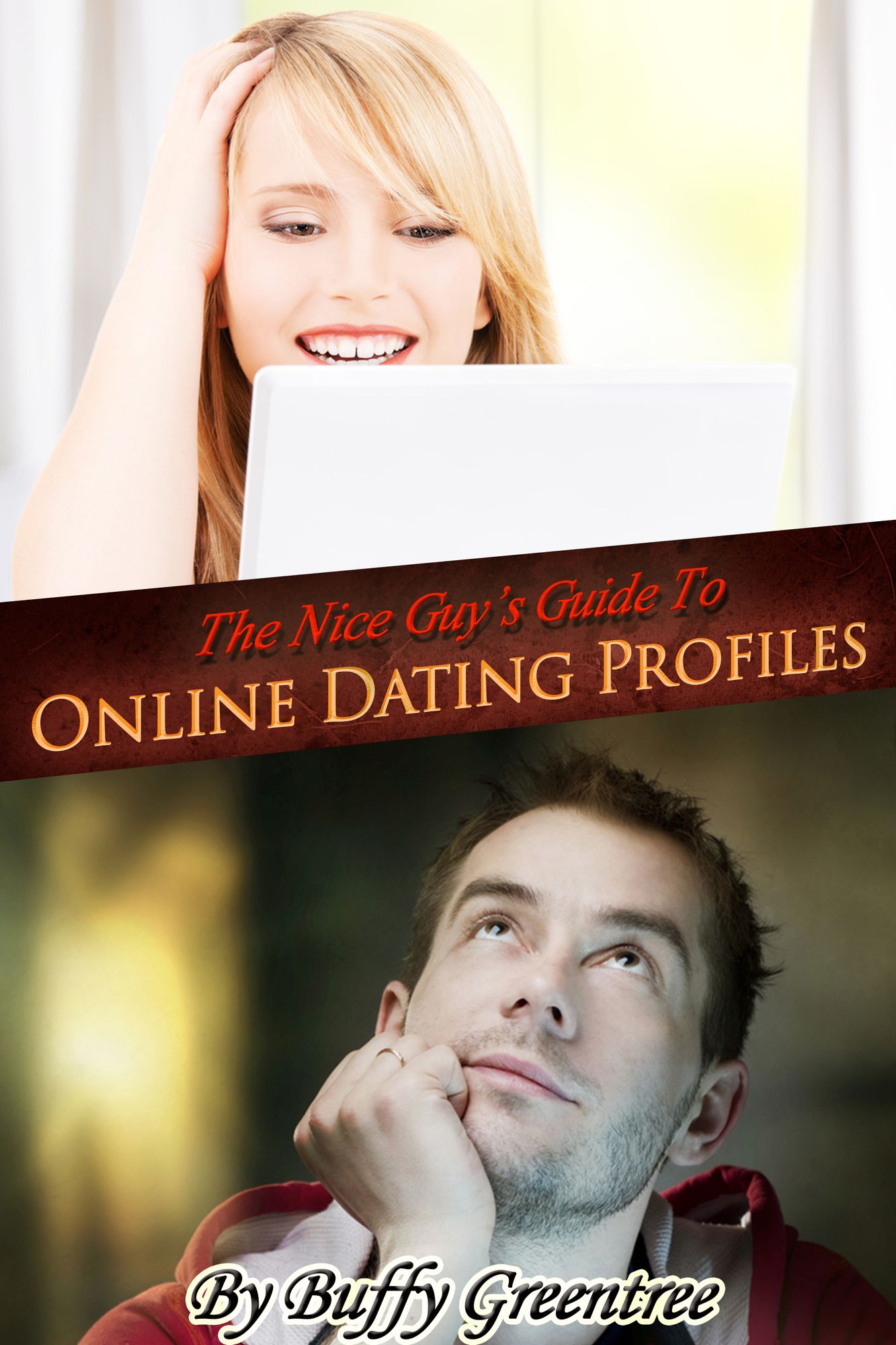 The Nice Guy's Guide To Online Dating Profiles