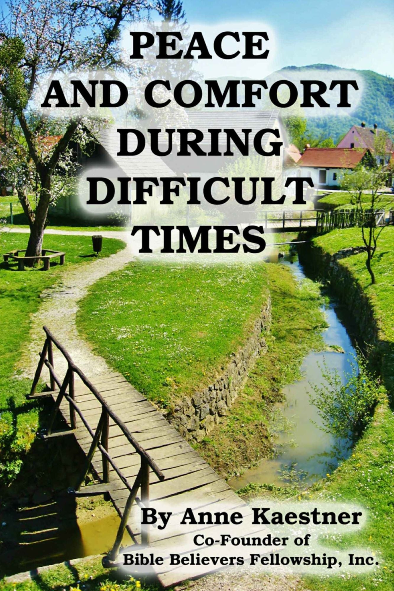 Peace and Comfort During Difficult Times
