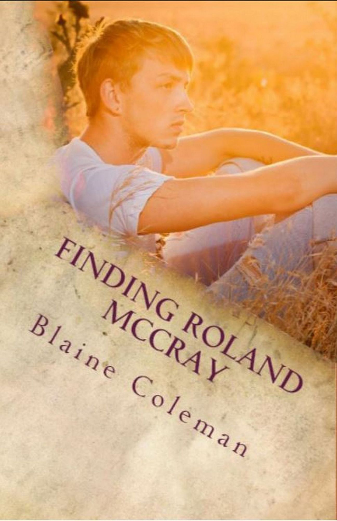 Finding Roland McCray (The Adventures of Roland McCray)