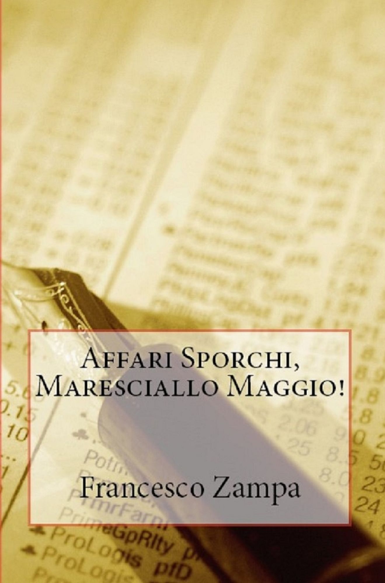 Affari Sporchi, Maresciallo Maggio