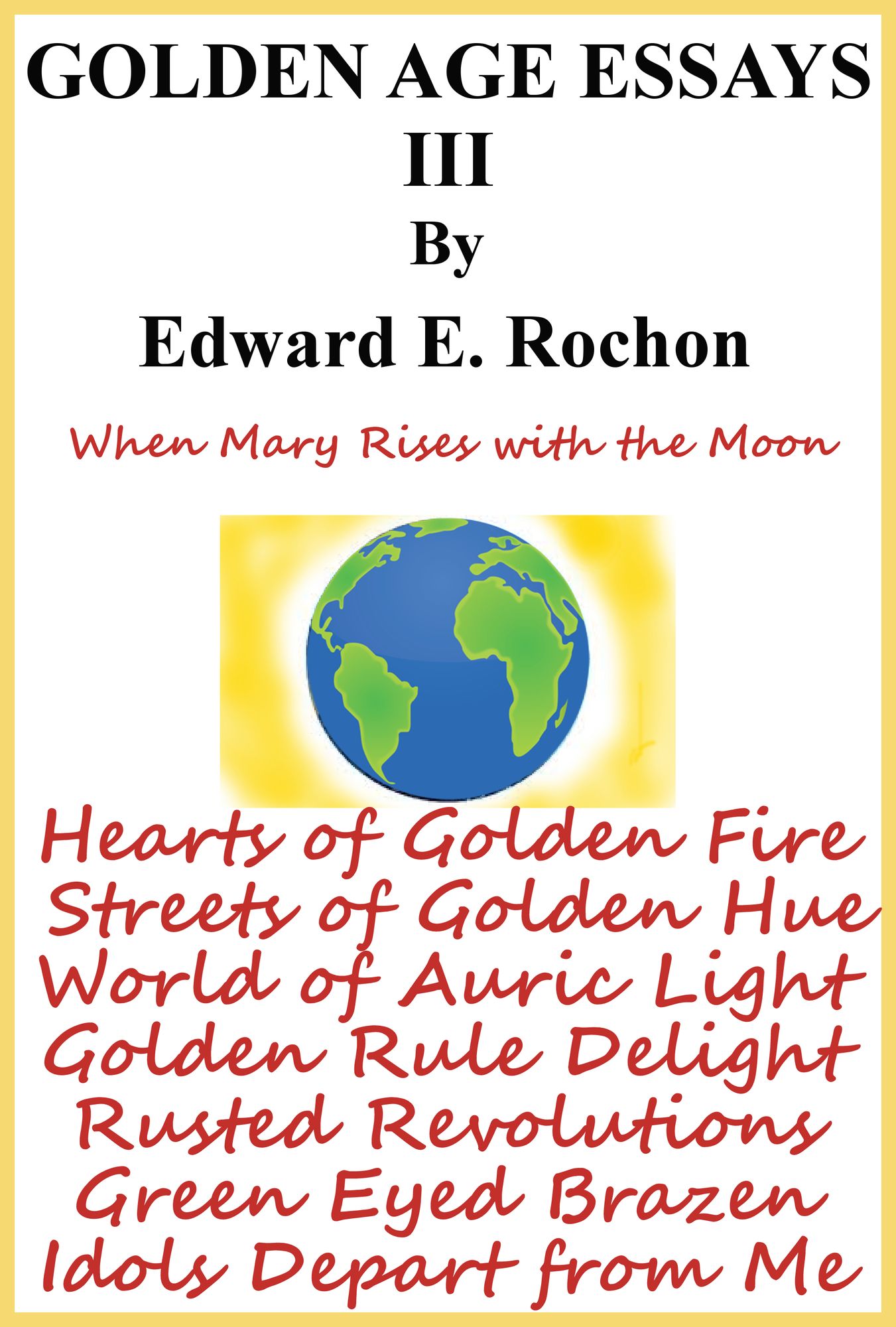 Golden Age Essays III