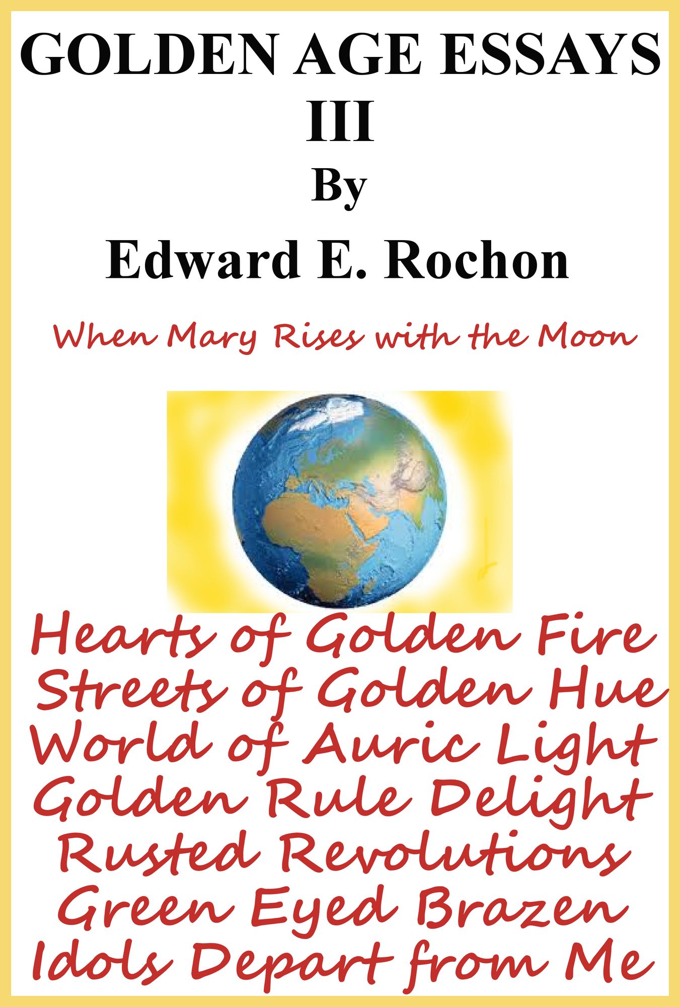 Golden Age Essays III