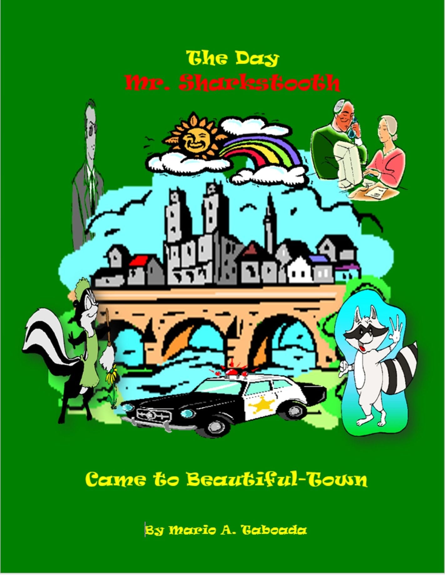 The Day Mr. Sharkstooth Came to Beautiful-Town