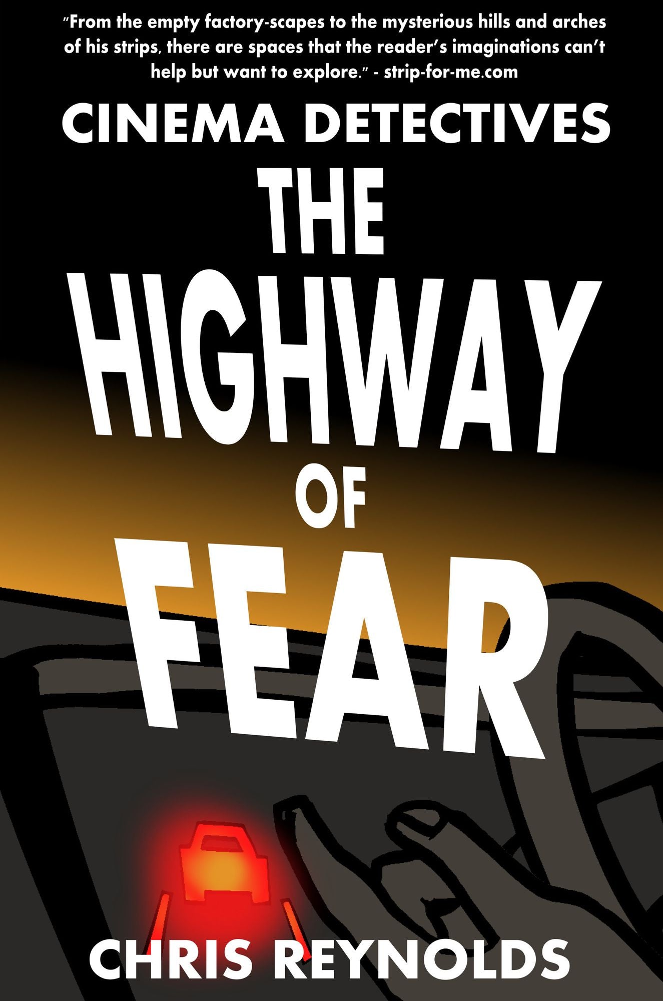 Cinema Detectives: The Highway of Fear