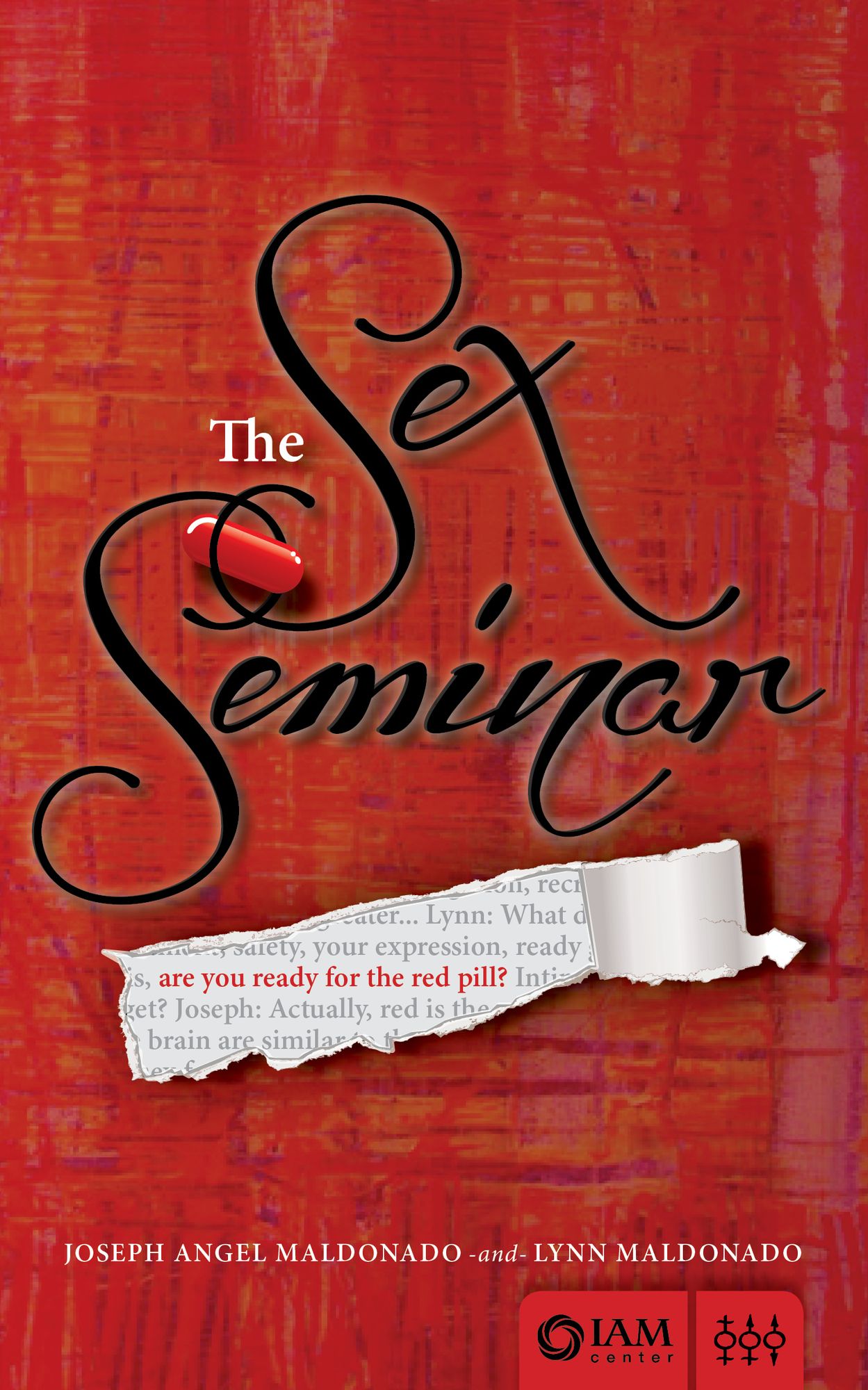 The Sex Seminar: Are you ready for the Red Pill?