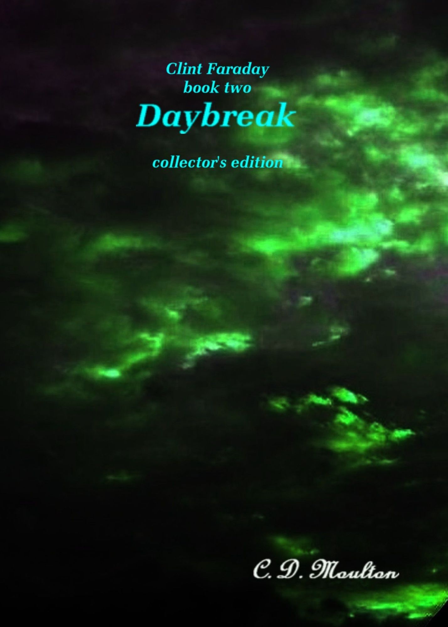Clint Faraday book two: Daybreak Collector's edition