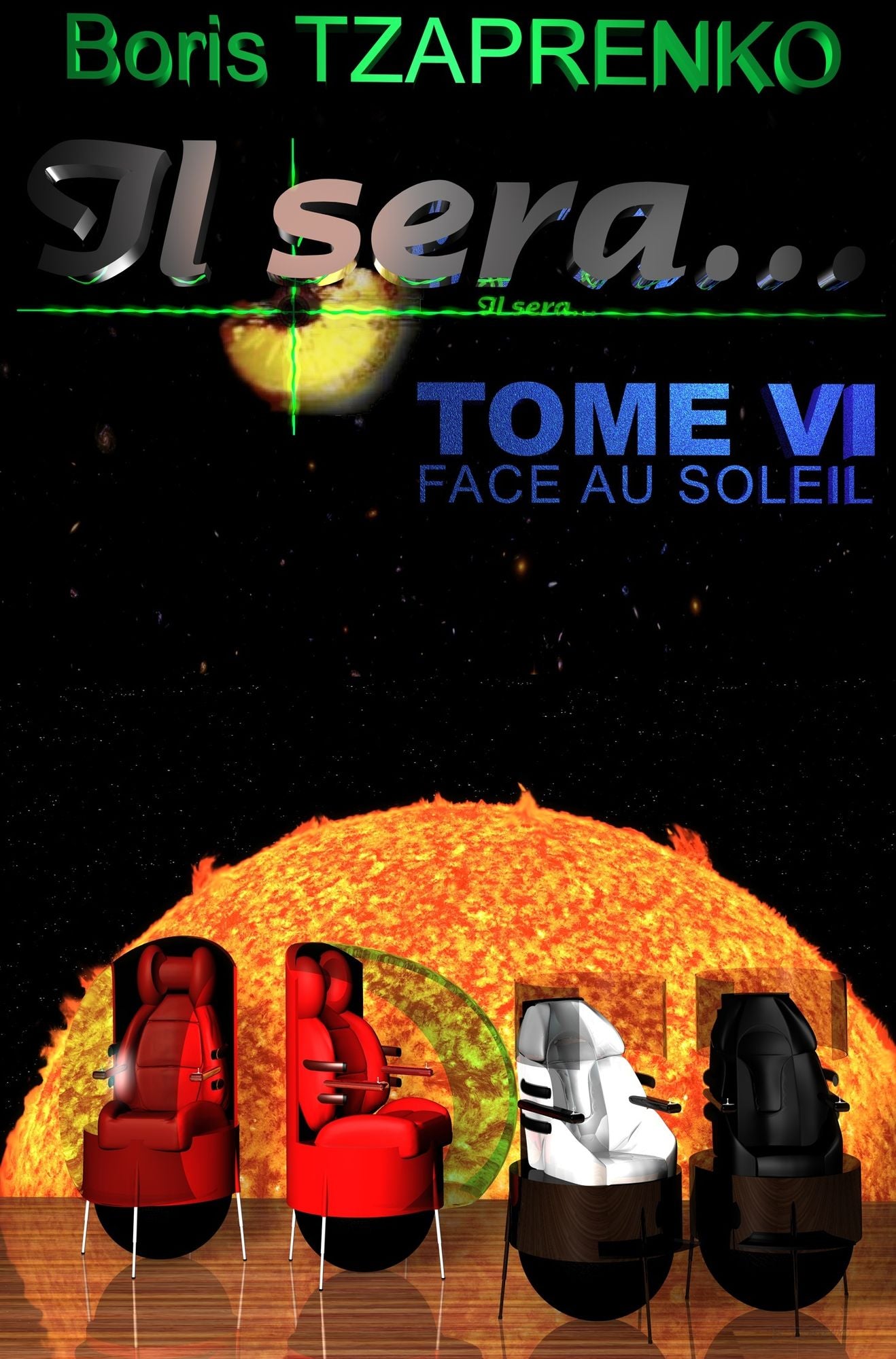 Il sera... Tome 6 Face au Soleil