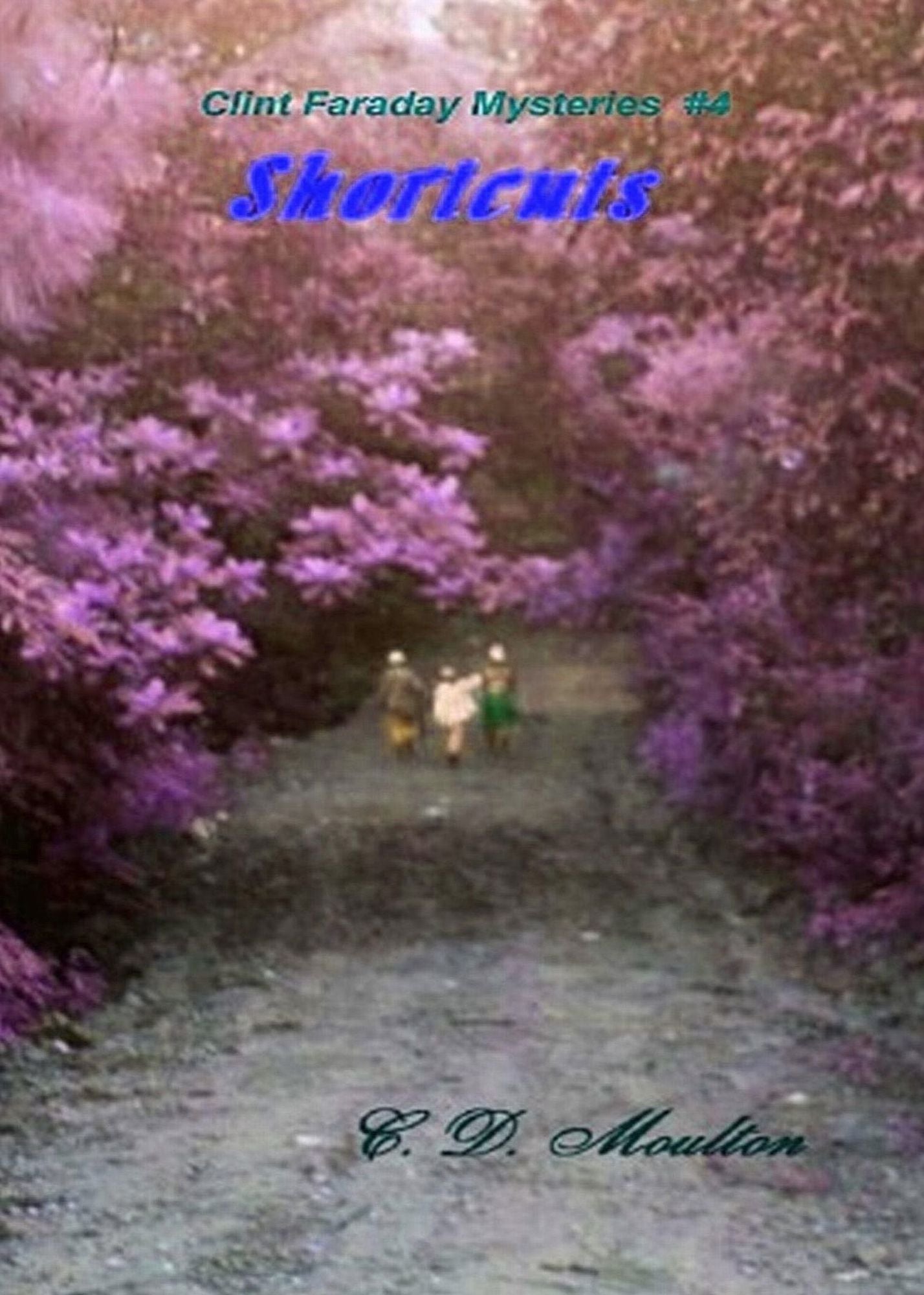 Clint Faraday Book four: Shortcuts Collector's edition