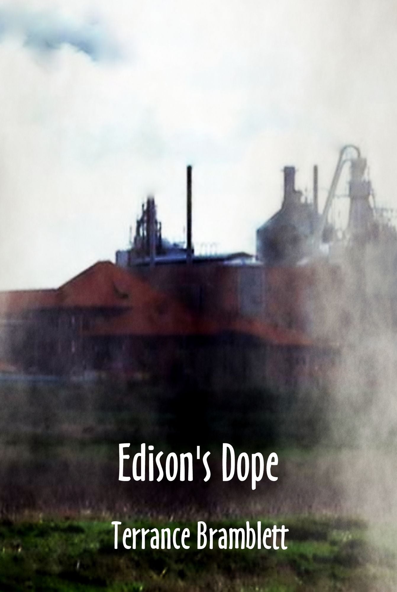 Edison's Dope