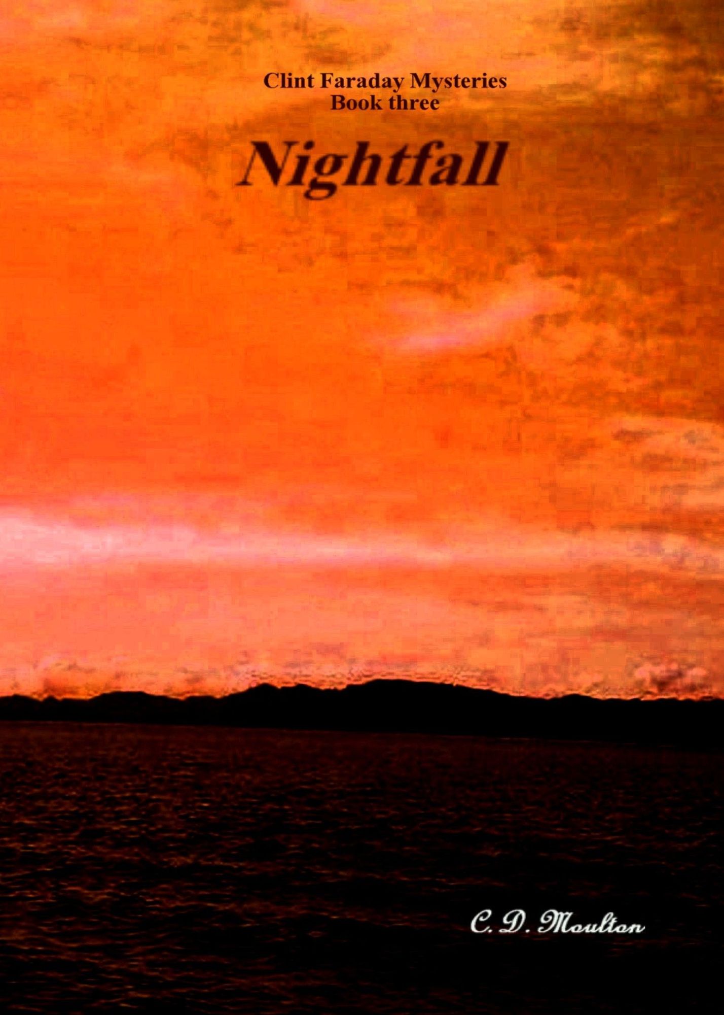 Clint Faraday book three: Nightfall Collector's edition