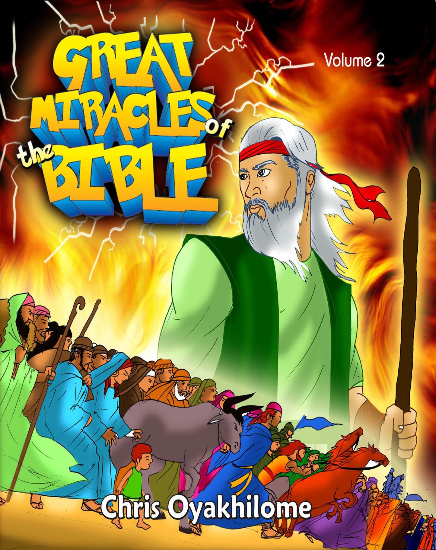 Great Miracles of the Bible Vol.2