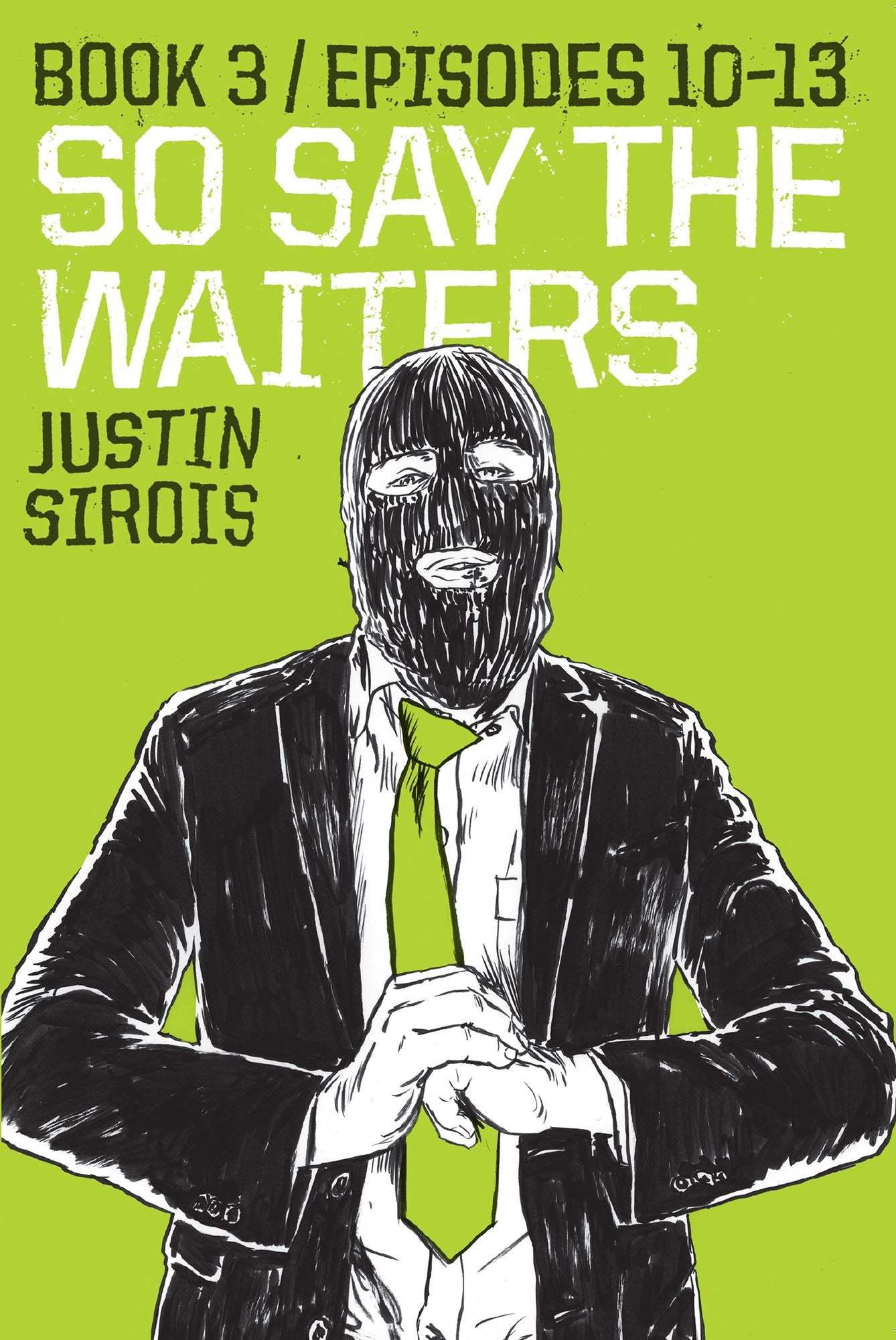 So Say the Waiters Book 3
