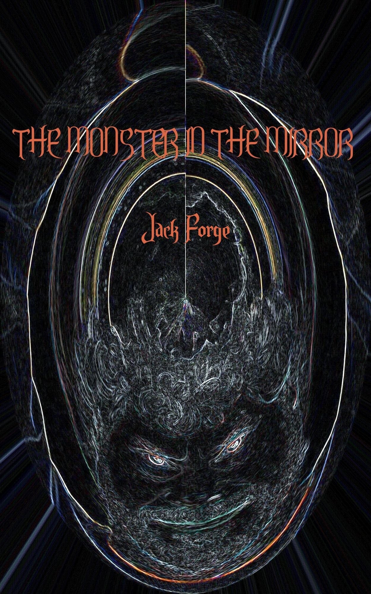 The Monster in the Mirror