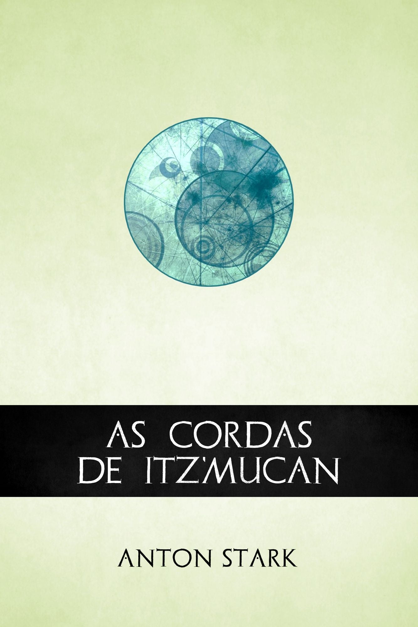 As Cordas de Itz'mucan
