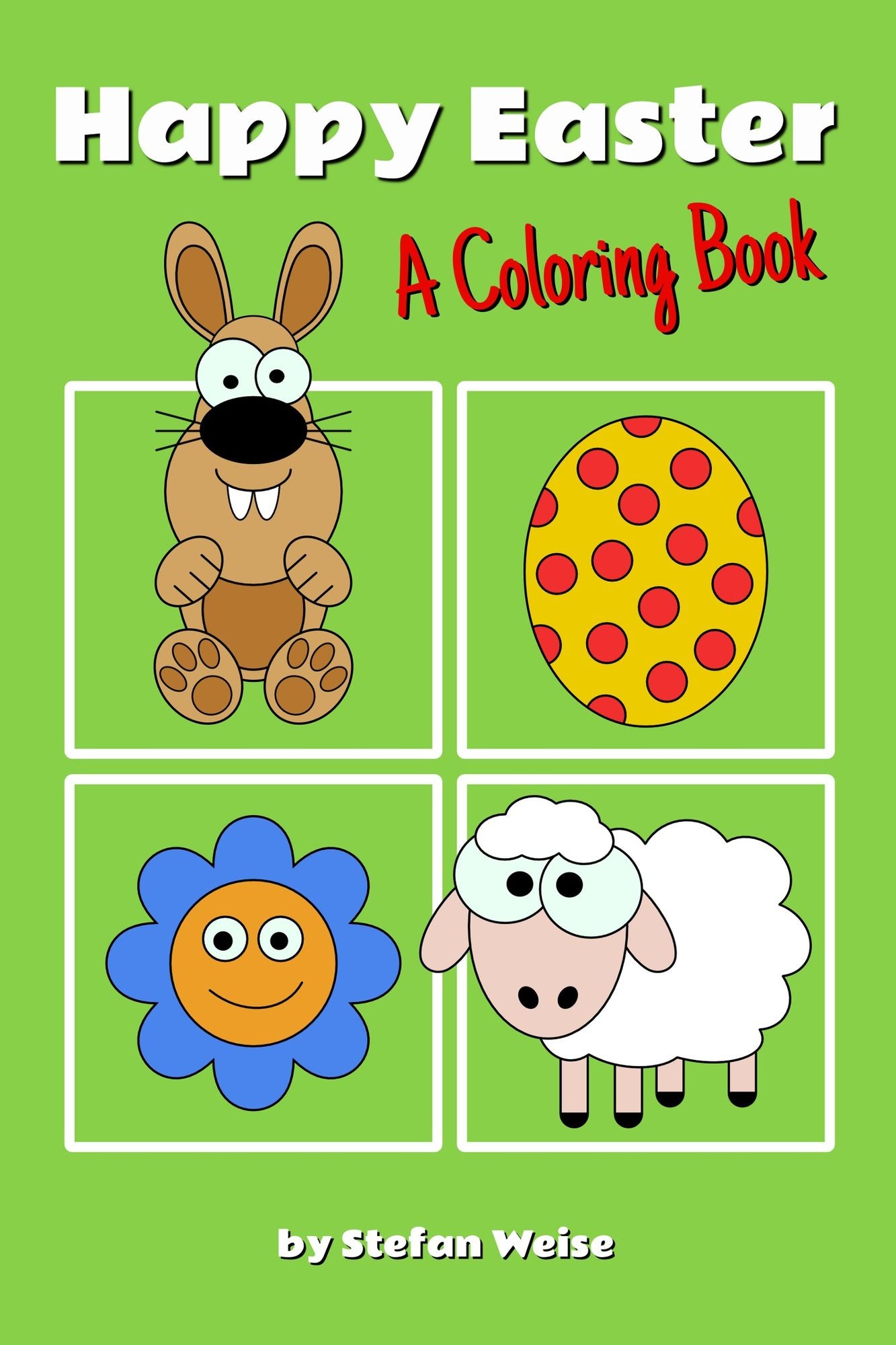 Happy Easter: A Coloring Book