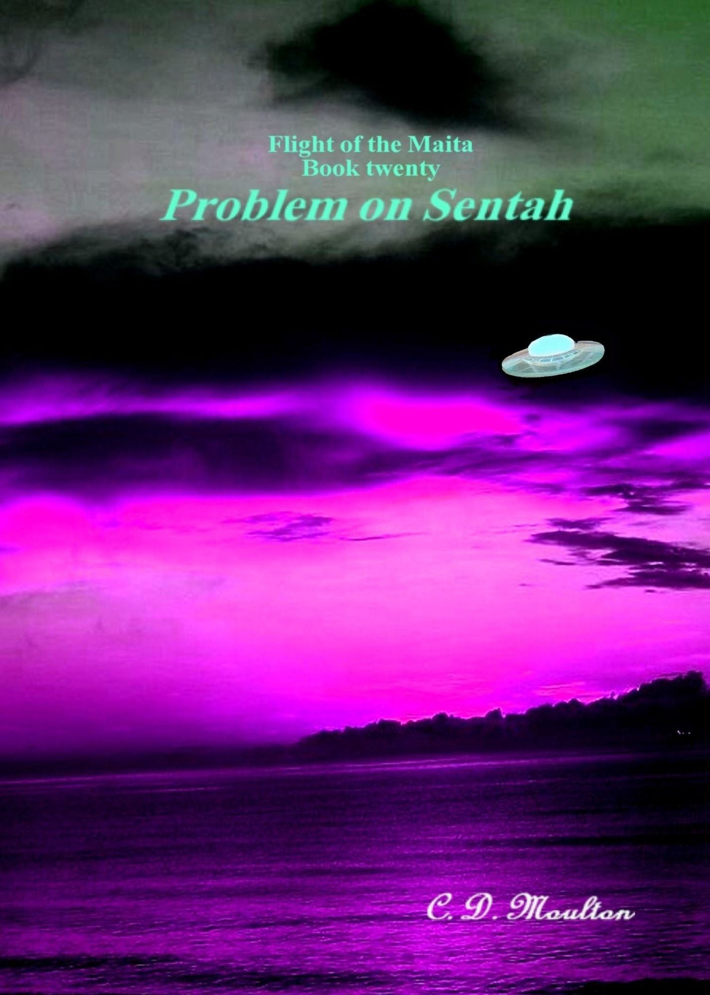 Flight of the Maita Book Twenty: Problem on Sentah
