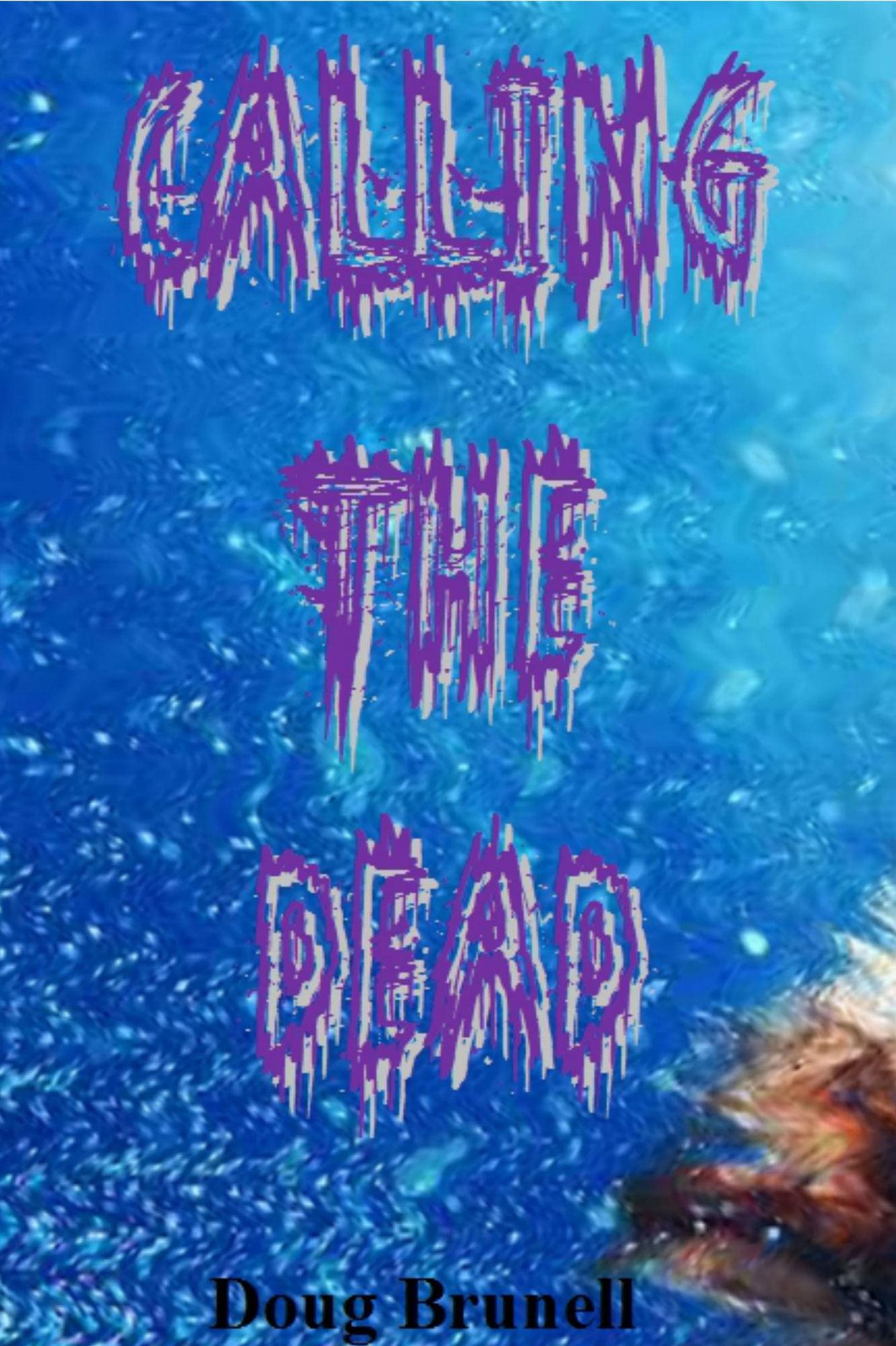 Calling The Dead