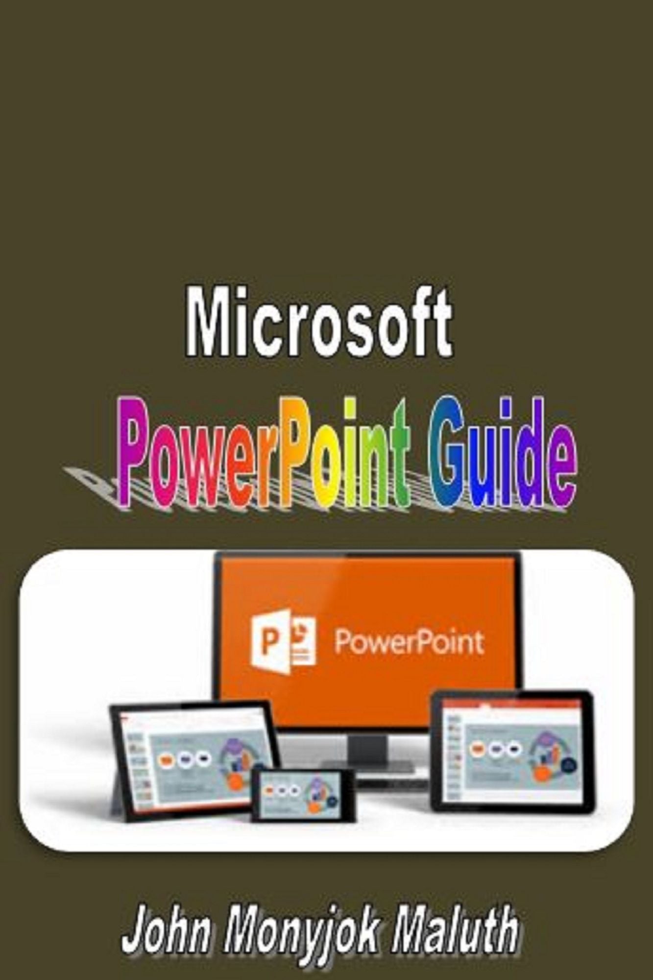 Microsoft PowerPoint Guide
