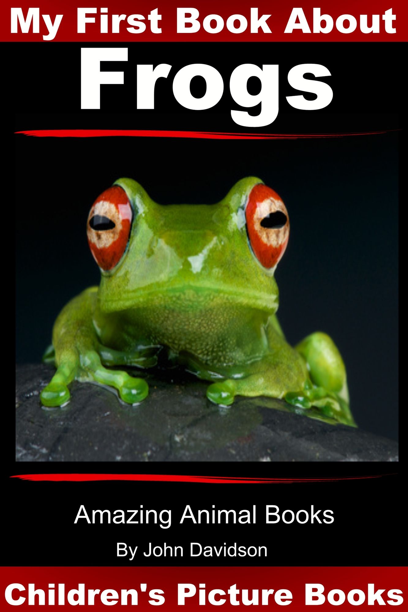My First Book about Frogs: Children's Picture Books