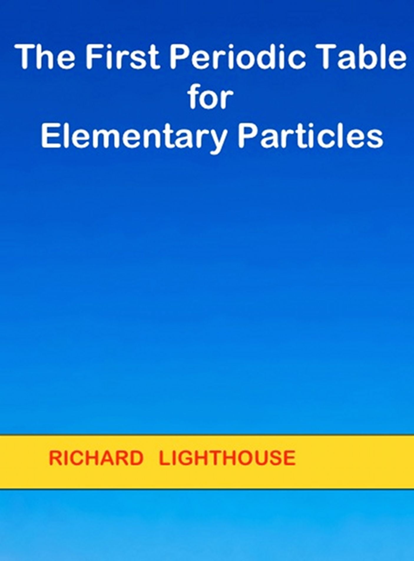 The First Periodic Table for Elementary Particles