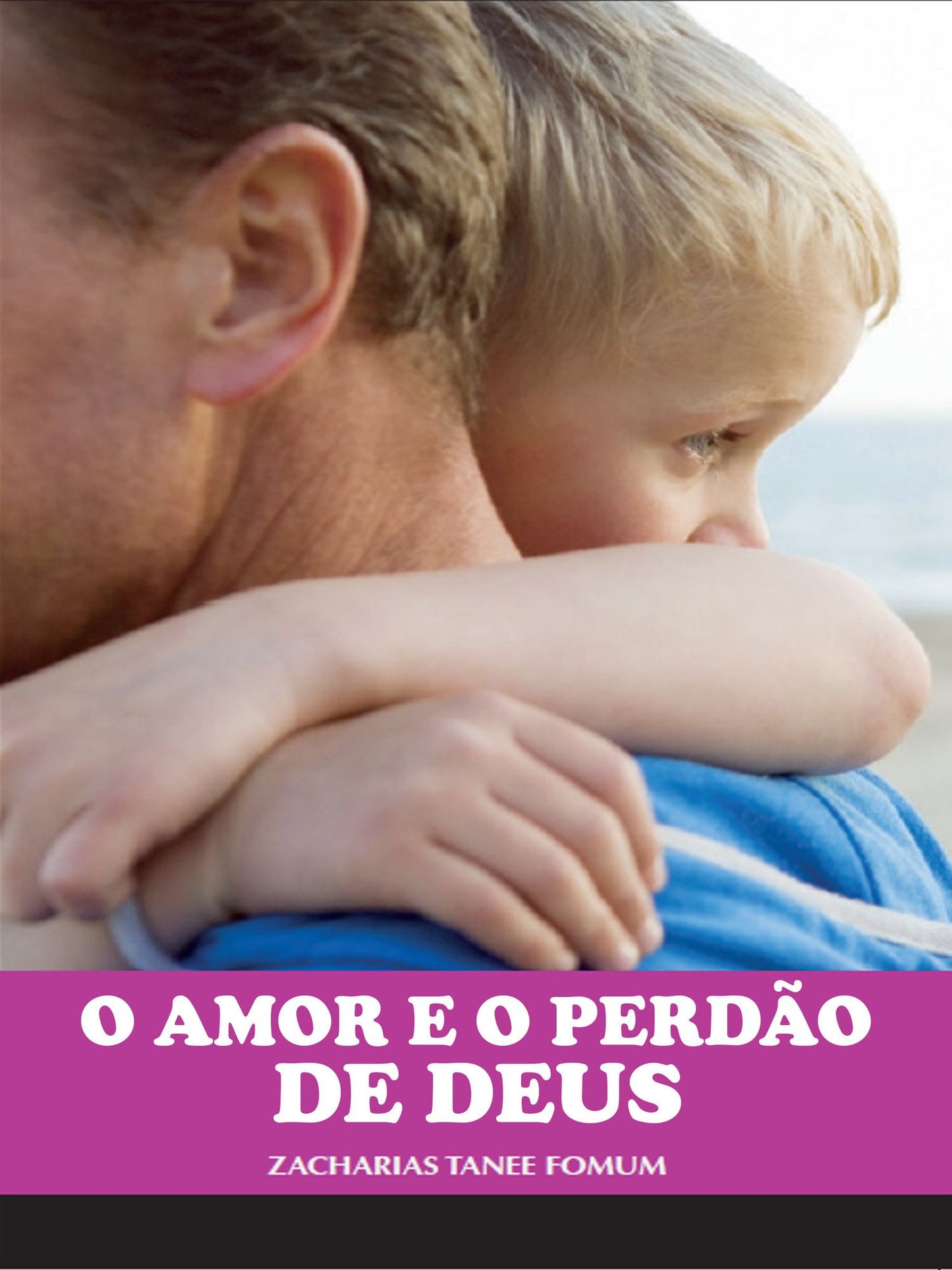 O Amor E O Perdão De Deus