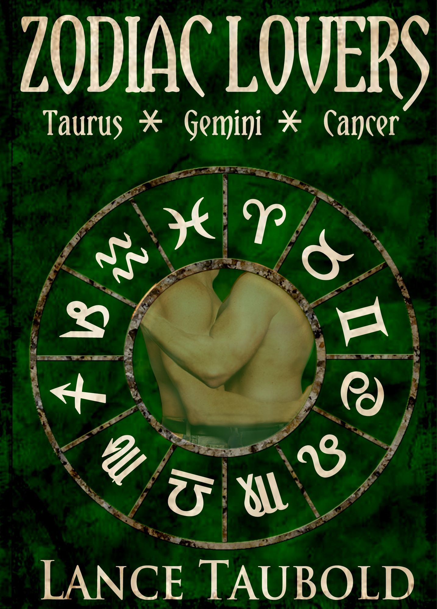 Zodiac Lovers: Book 2 Taurus, Gemini, Cancer