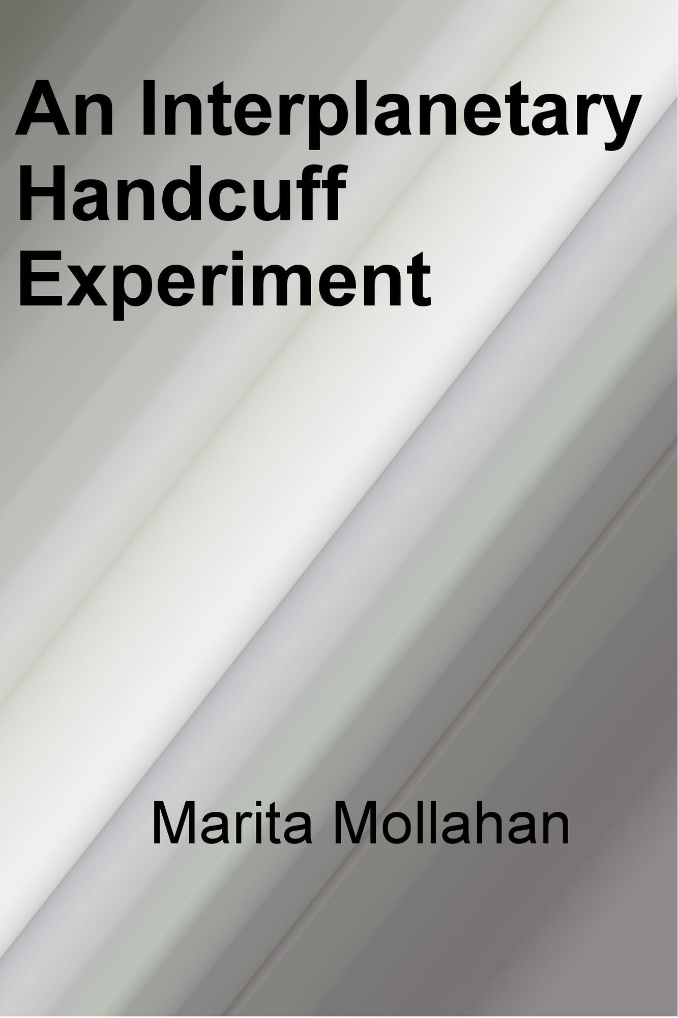 An Interplanetary Handcuff Experiment