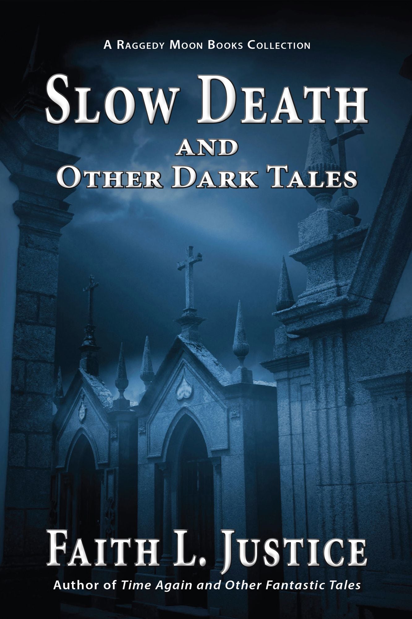 Slow Death and Other Dark Tales