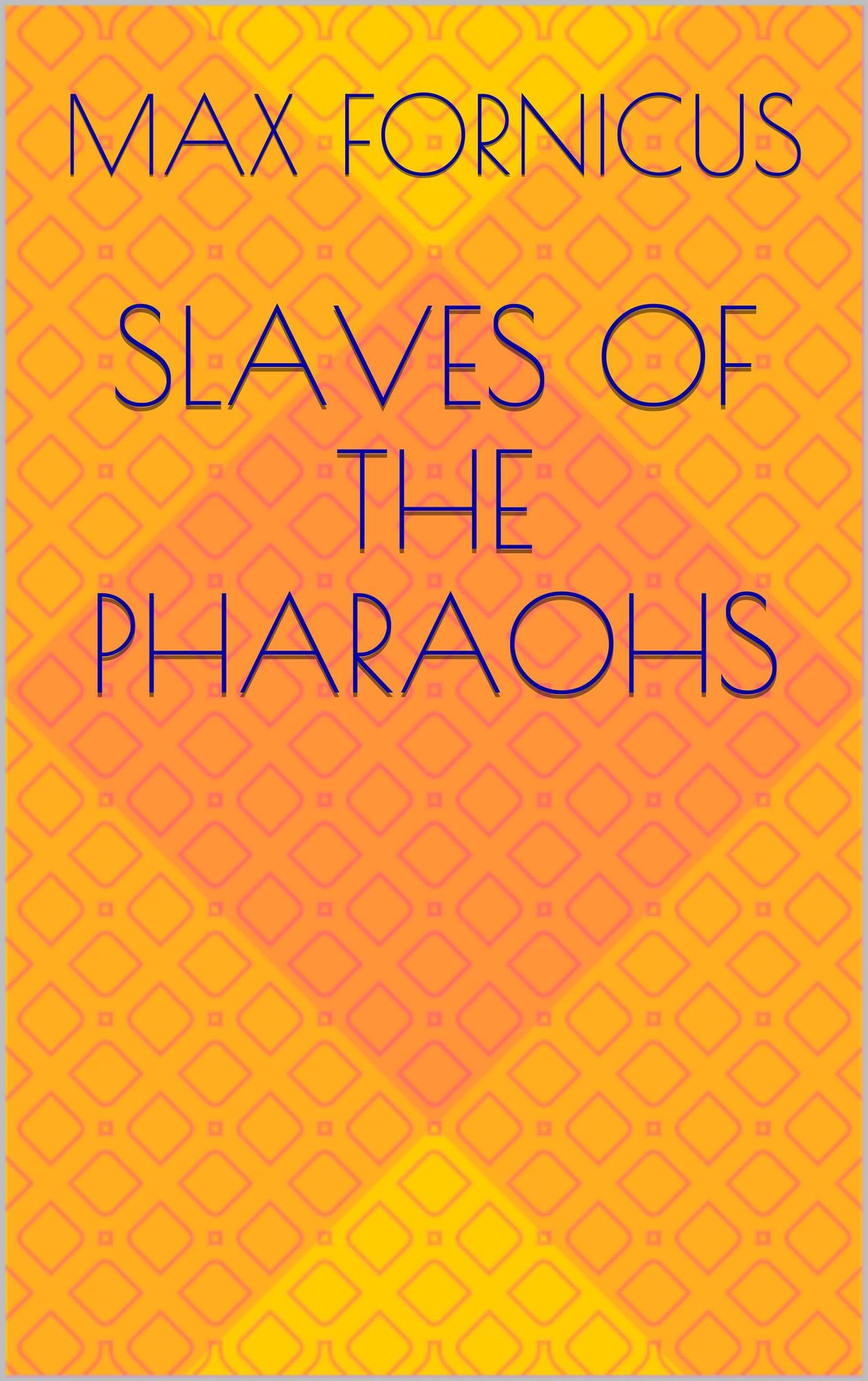 Slaves of the Pharaohs