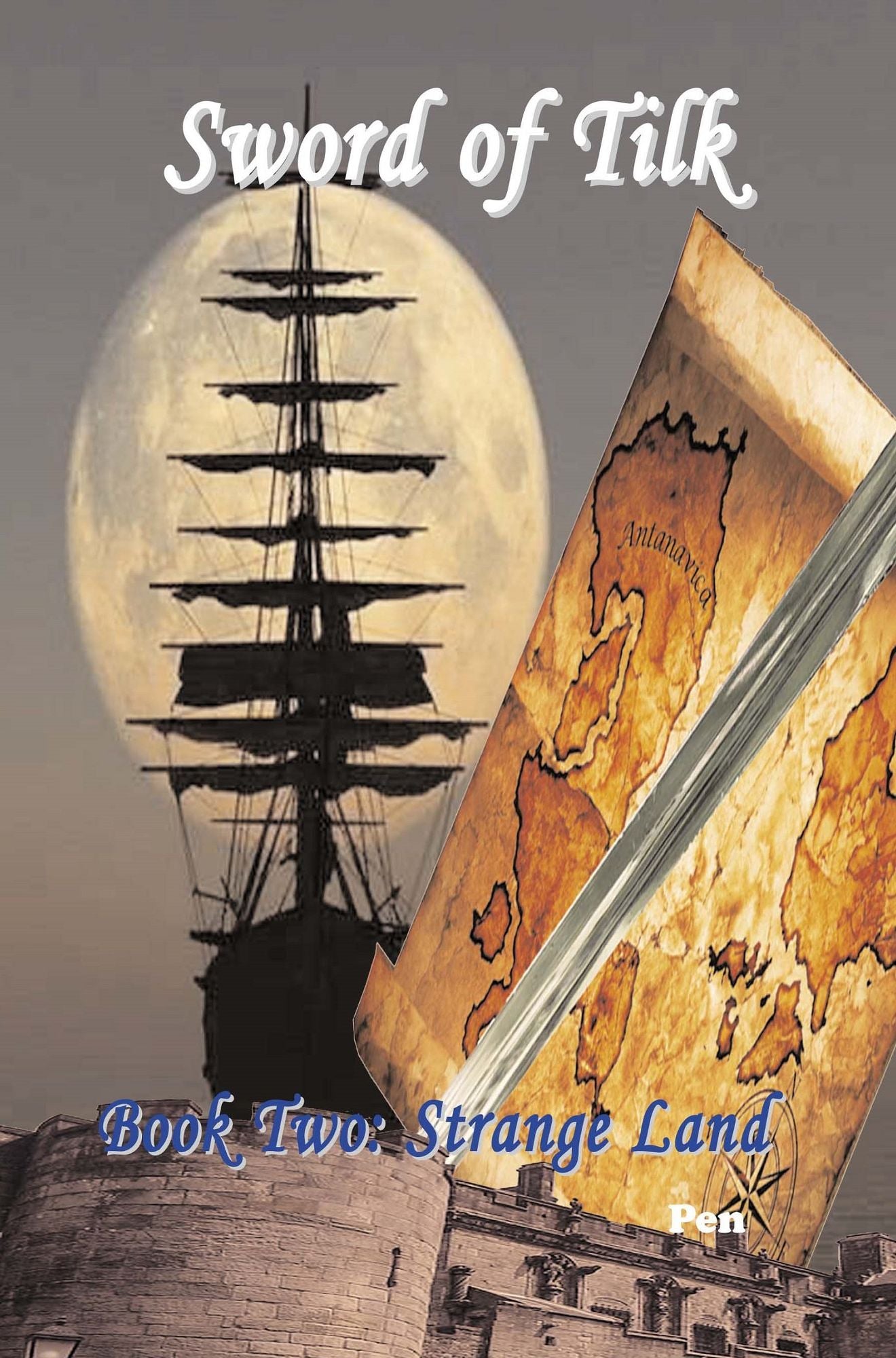 Sword of Tilk Book Two: Strange Land