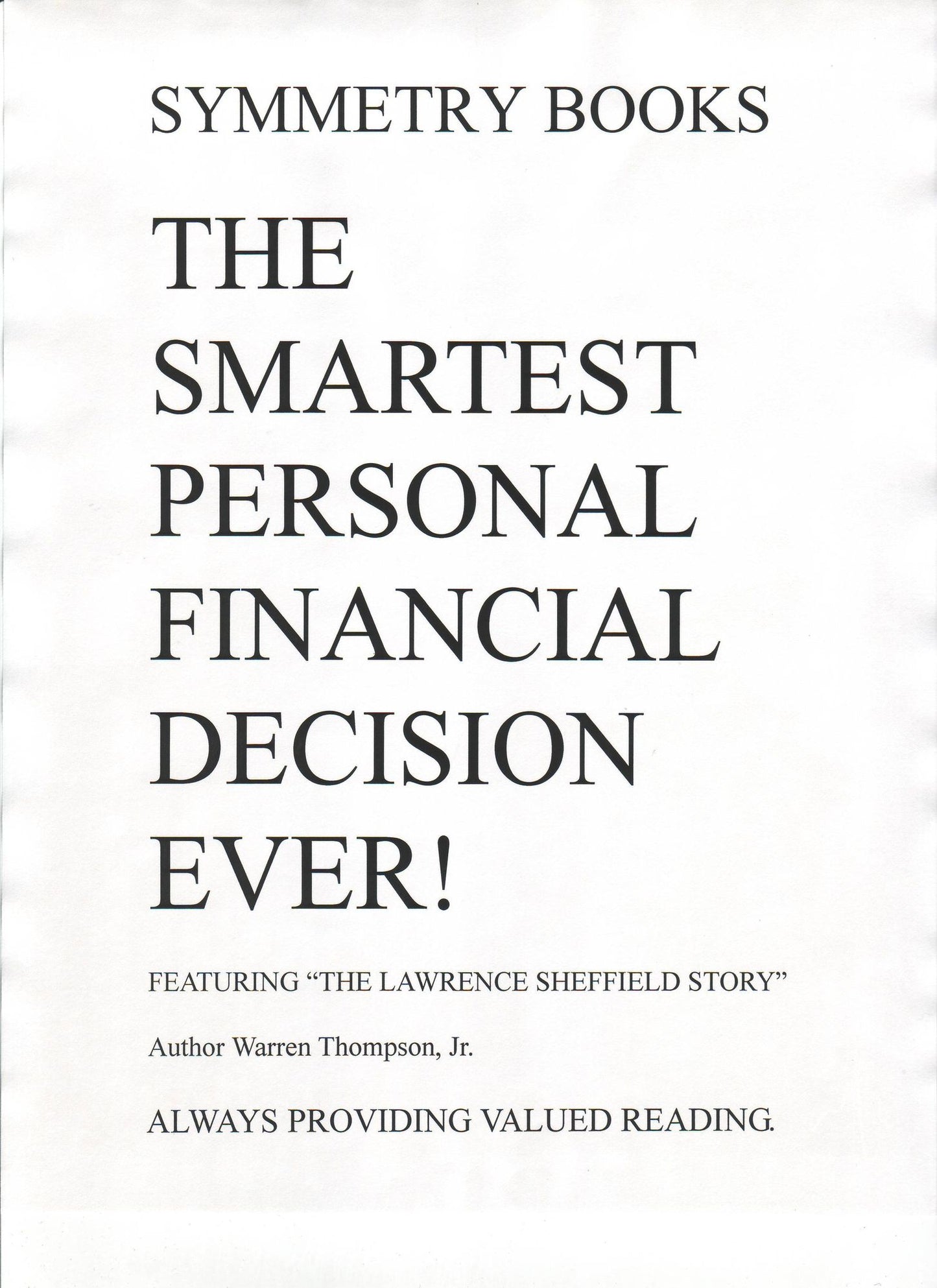 The Smartest Personal Financial Decision Ever!