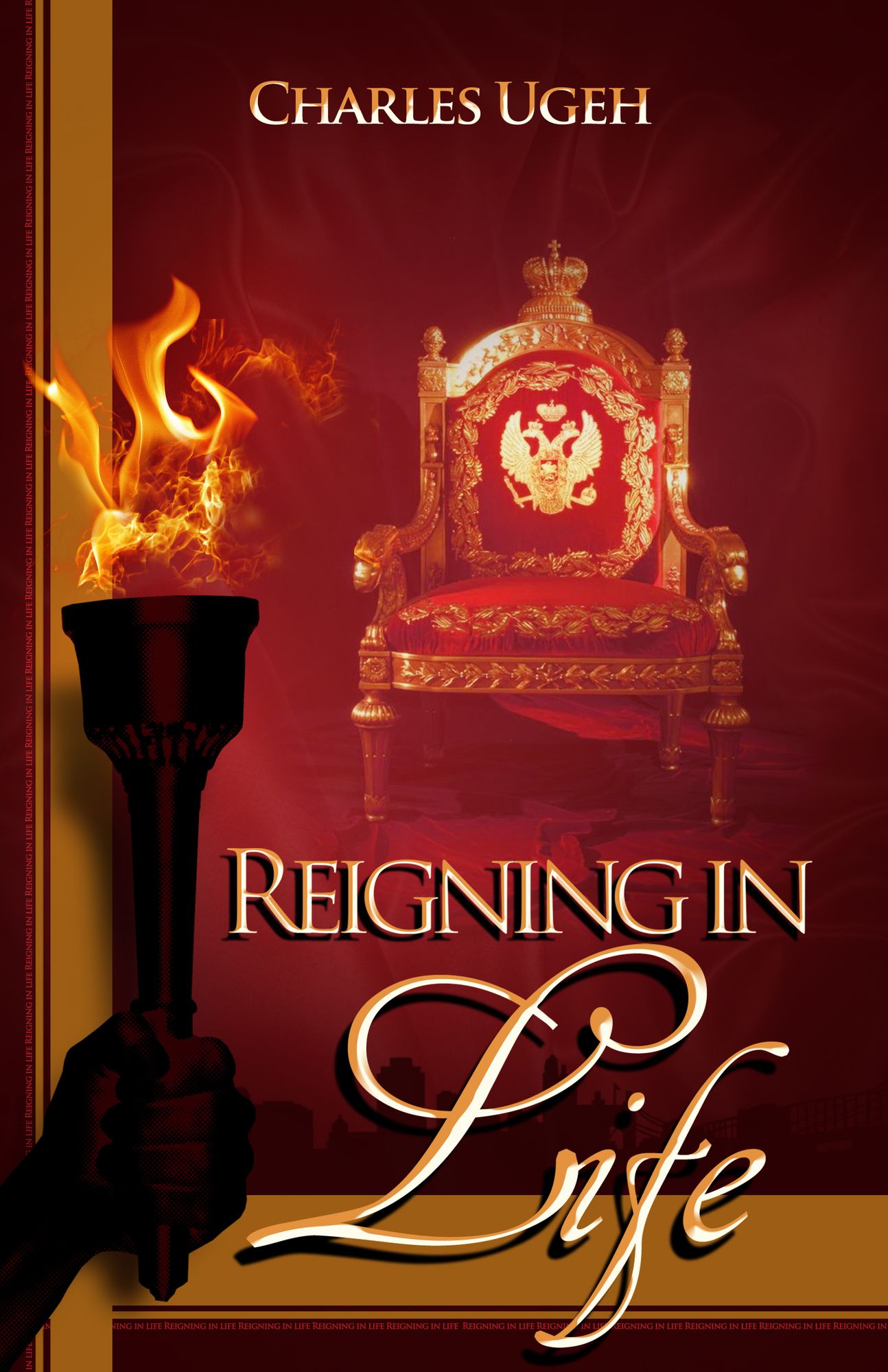 Reigning in Life