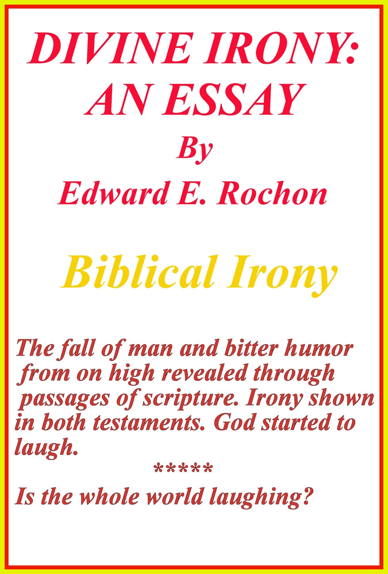Divine Irony: An Essay